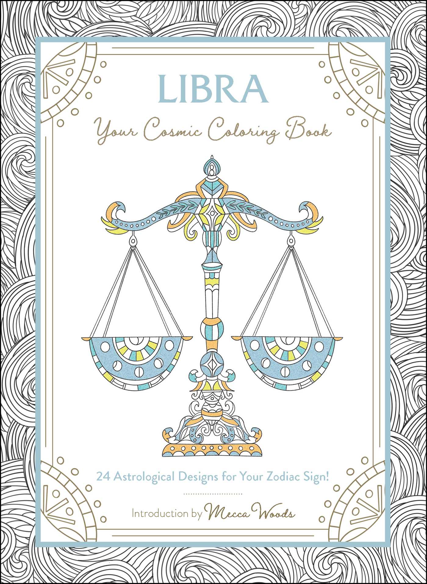 Libra: Your Cosmic Coloring Book