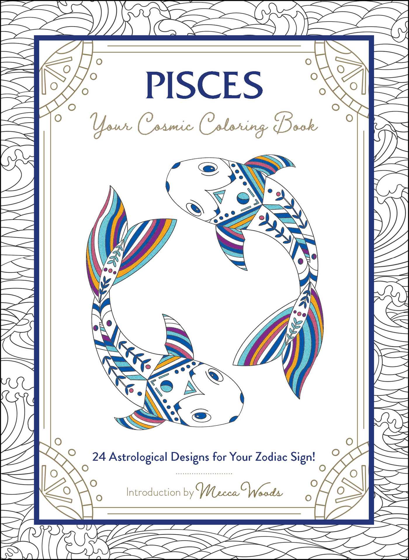 Pisces: Your Cosmic Coloring Book