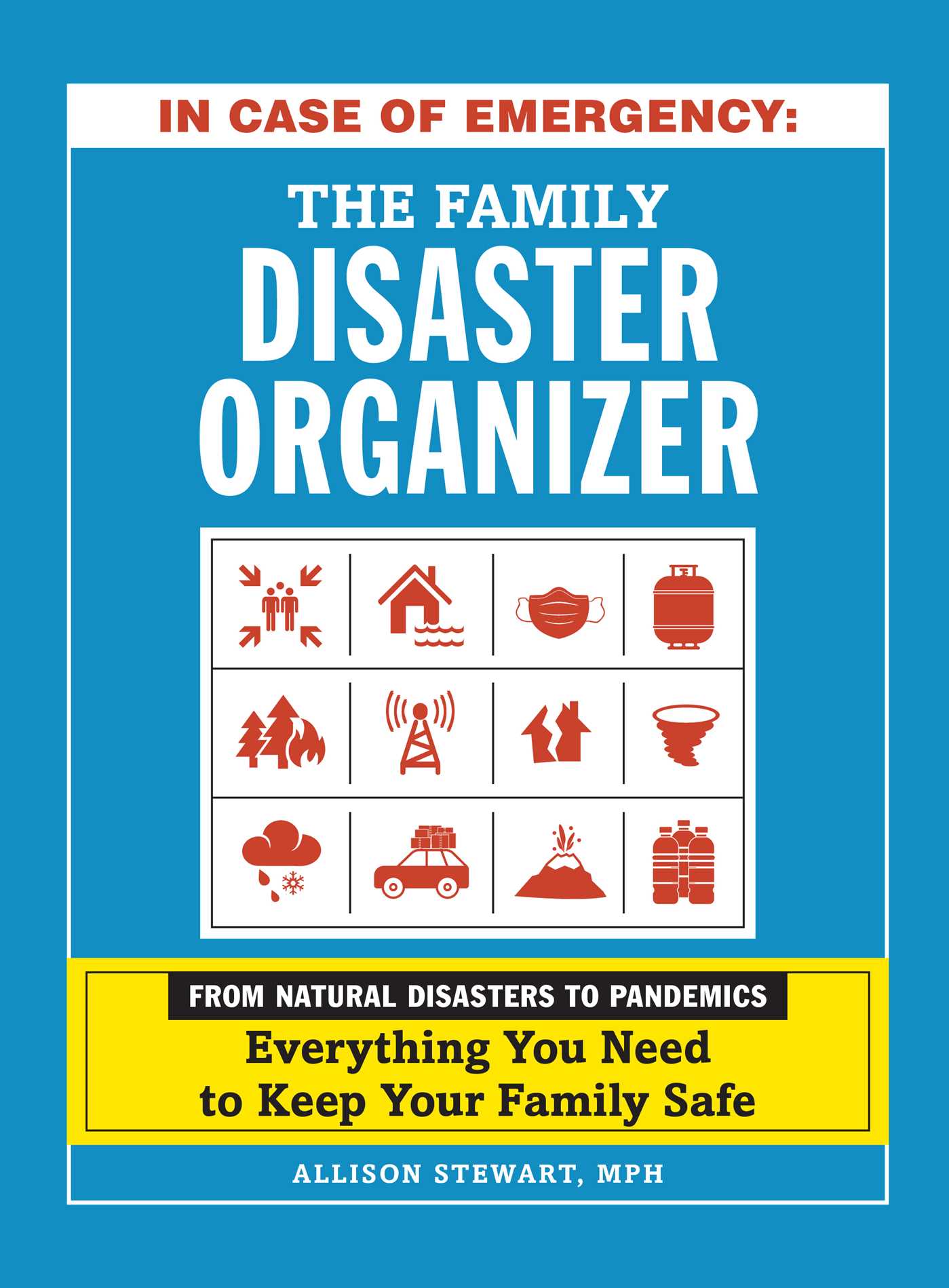 In Case of Emergency: The Family Disaster Organizer