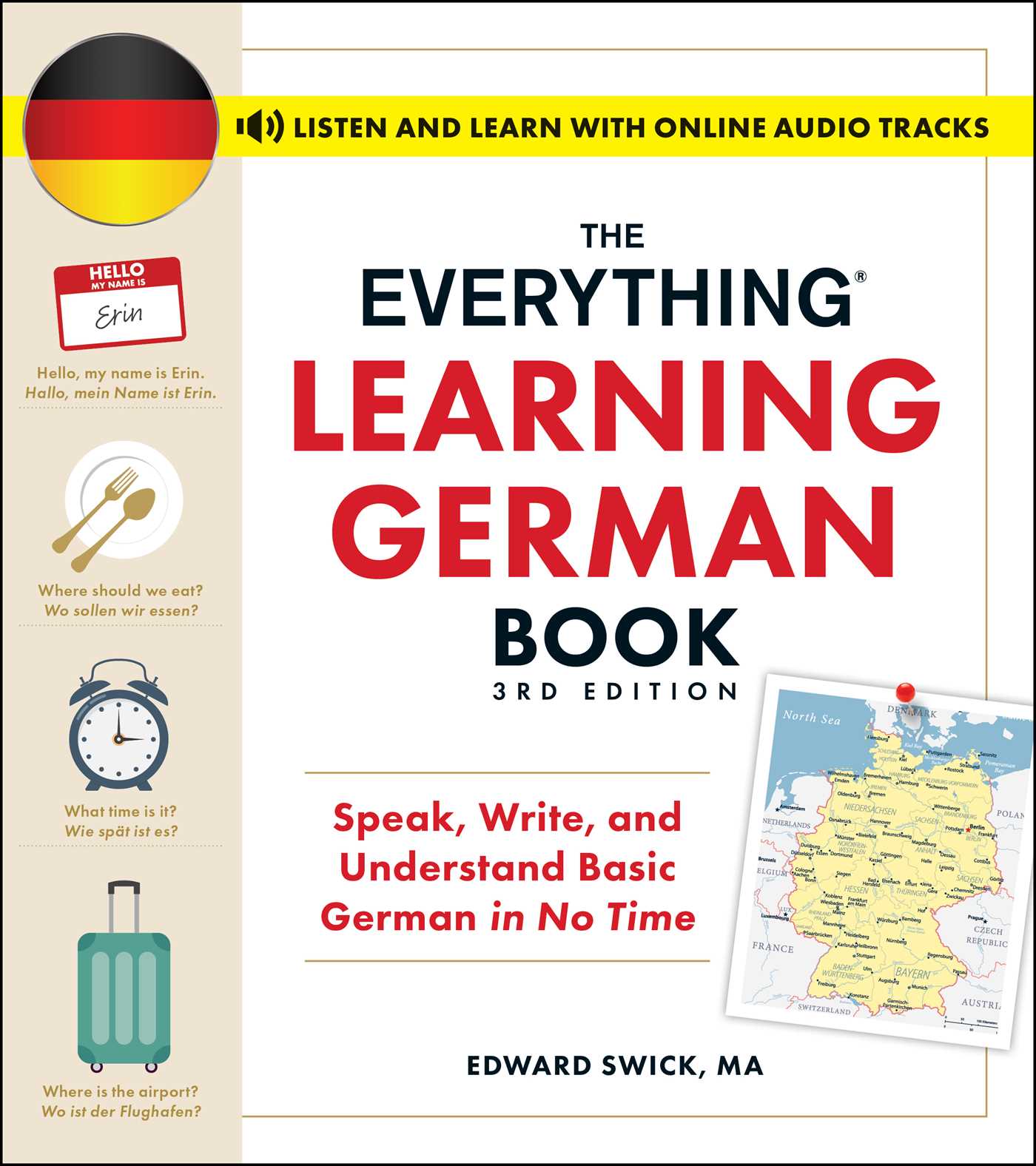 Everything Learning German Book, 3rd Edition: Speak, Write, and Understand Basic German in No Time
