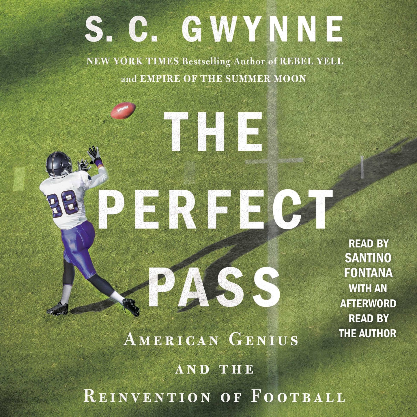 Perfect Pass: American Genius and the Reinvention of Football