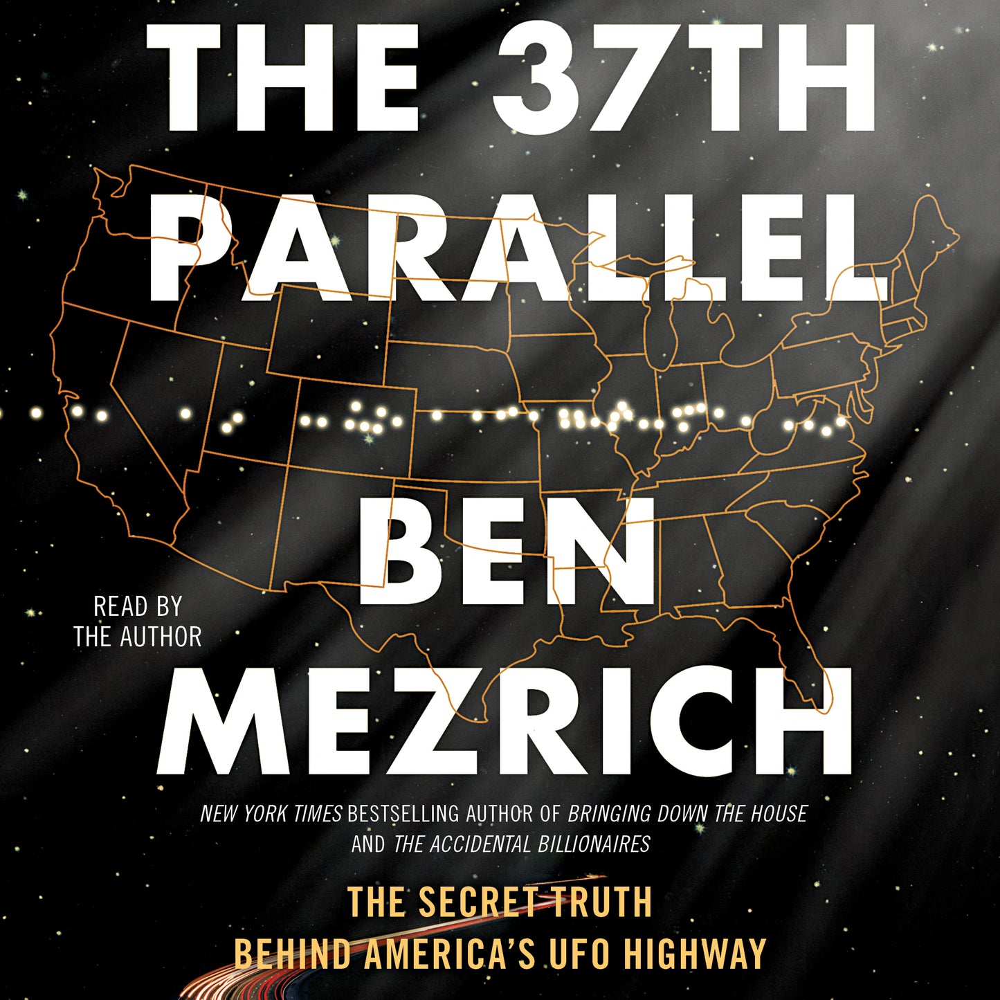 37th Parallel: The Secret Truth Behind America's UFO Highway