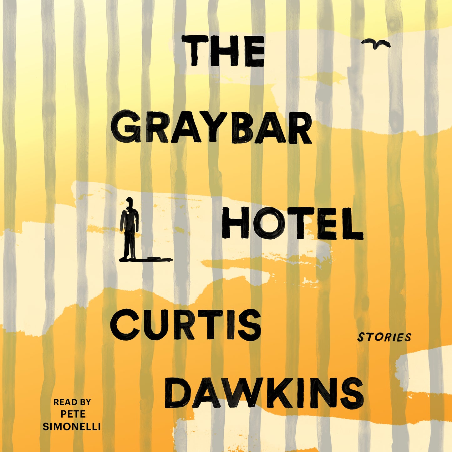 Graybar Hotel: Stories