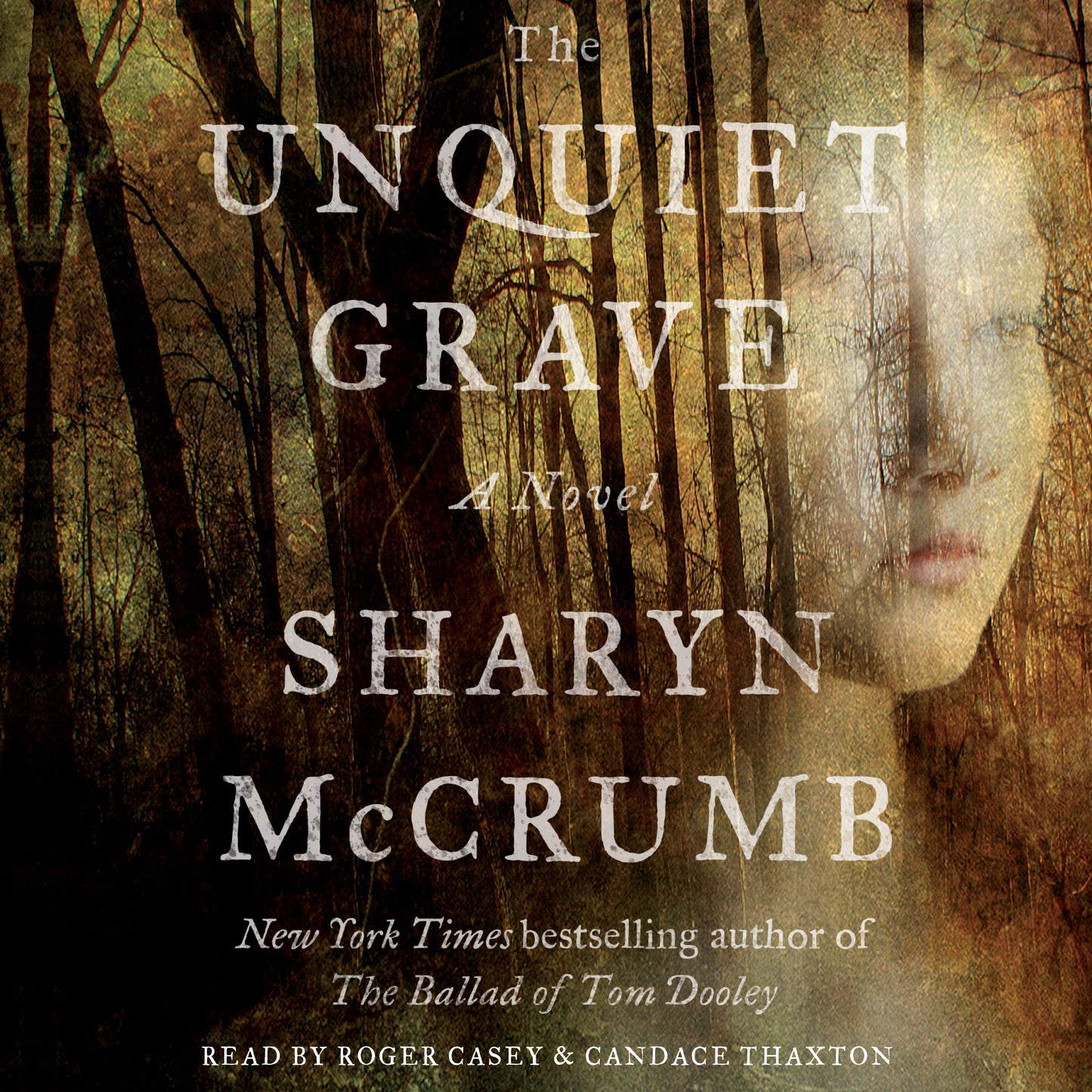 Unquiet Grave: A Novel
