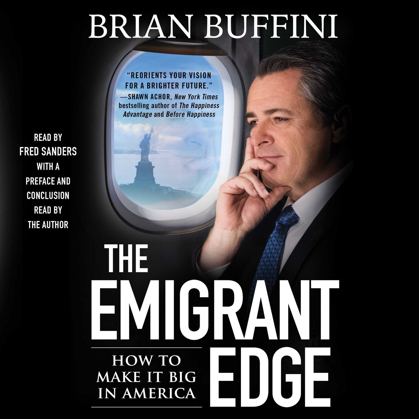 Emigrant Edge: How to Make It Big in America