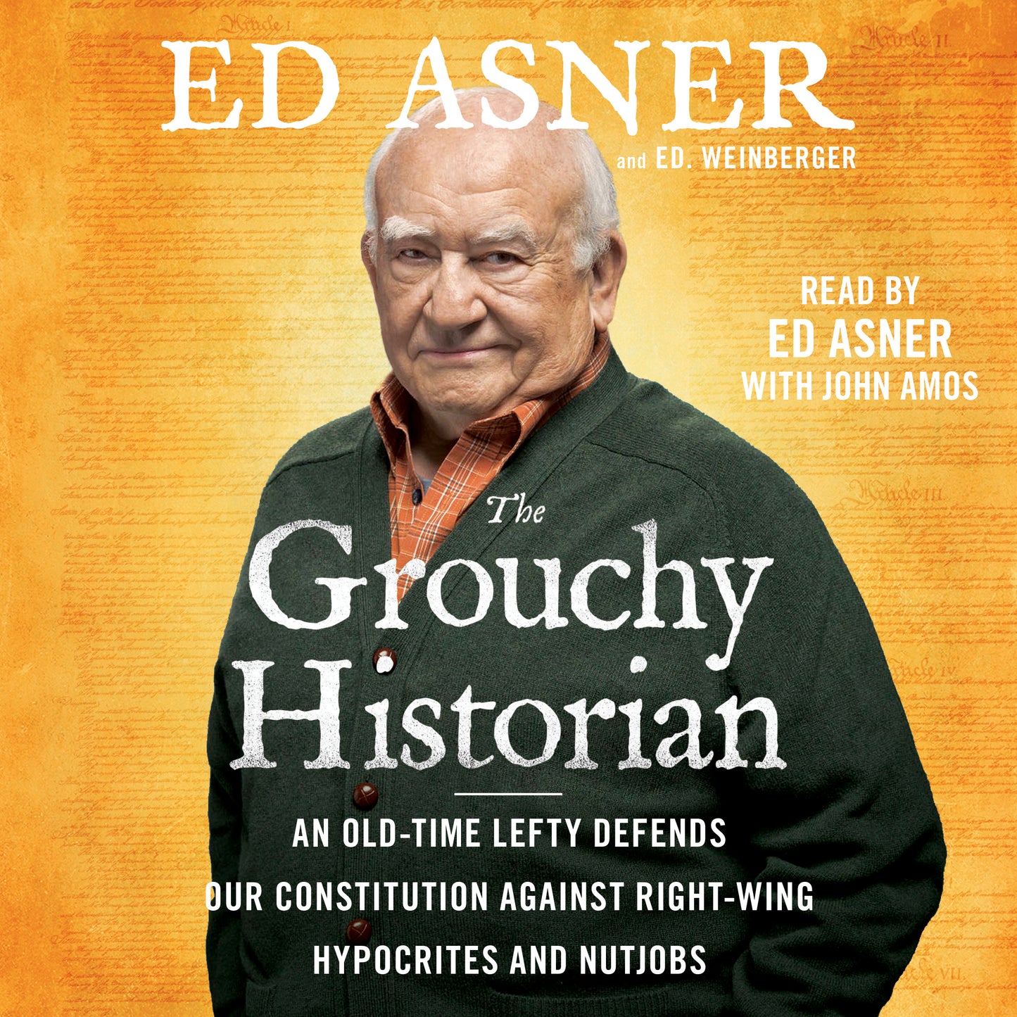 Grouchy Historian: An Old-Time Lefty Defends Our Constitution Against Right-Wing Hypocrites and Nutjobs