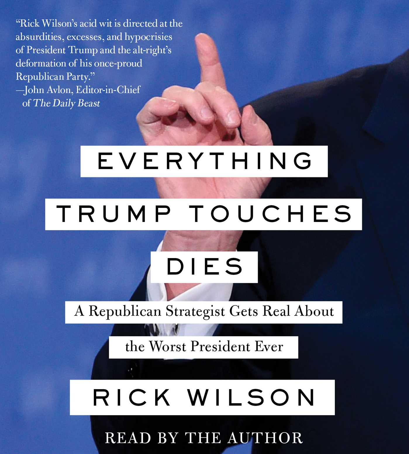 Everything Trump Touches Dies