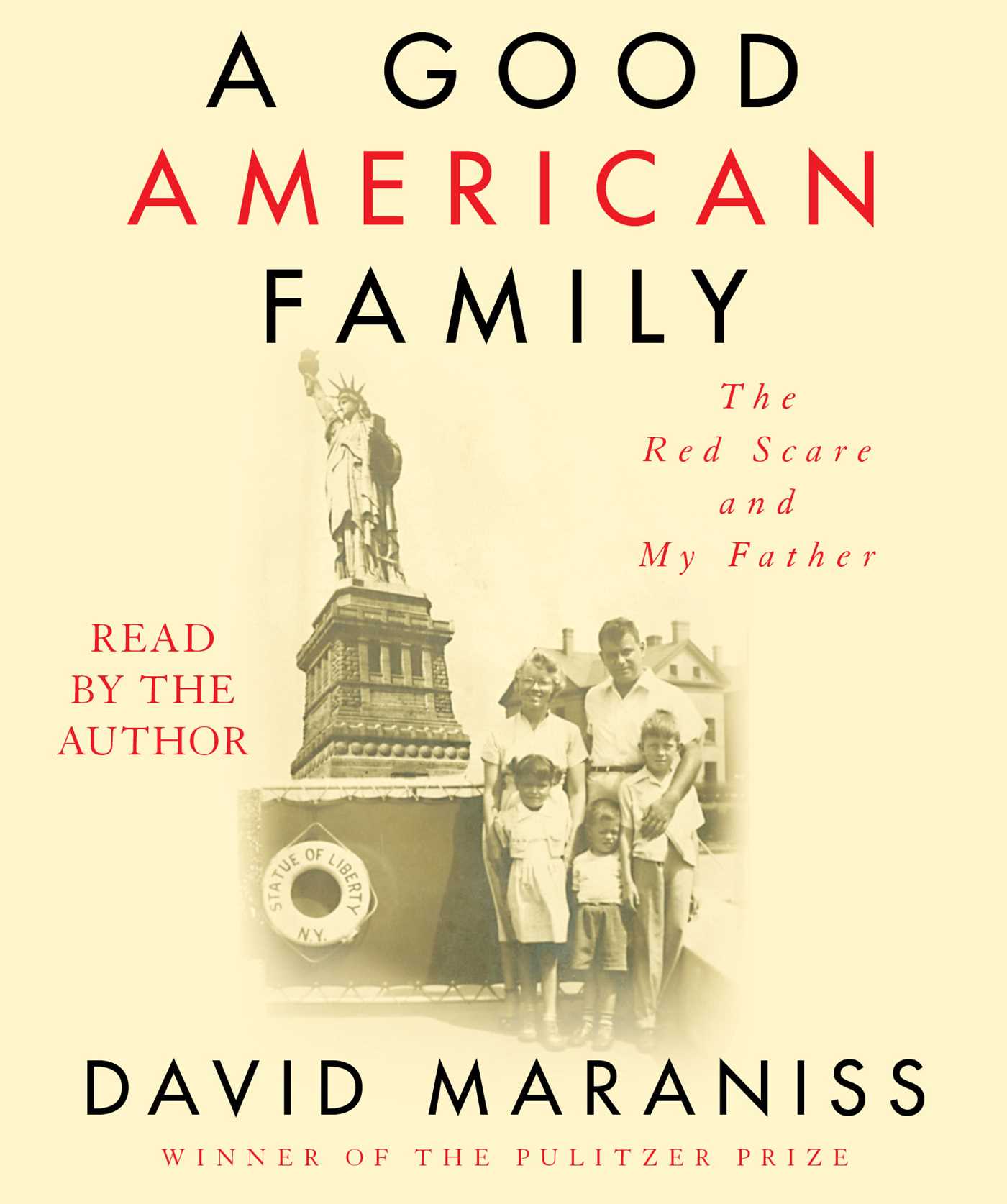 Good American Family: The Red Scare and My Father