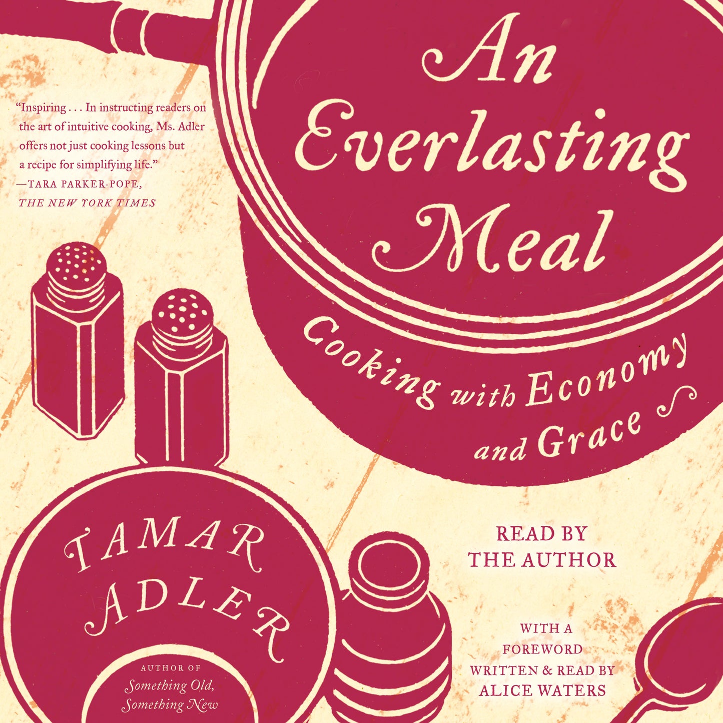 Everlasting Meal: Cooking with Economy and Grace