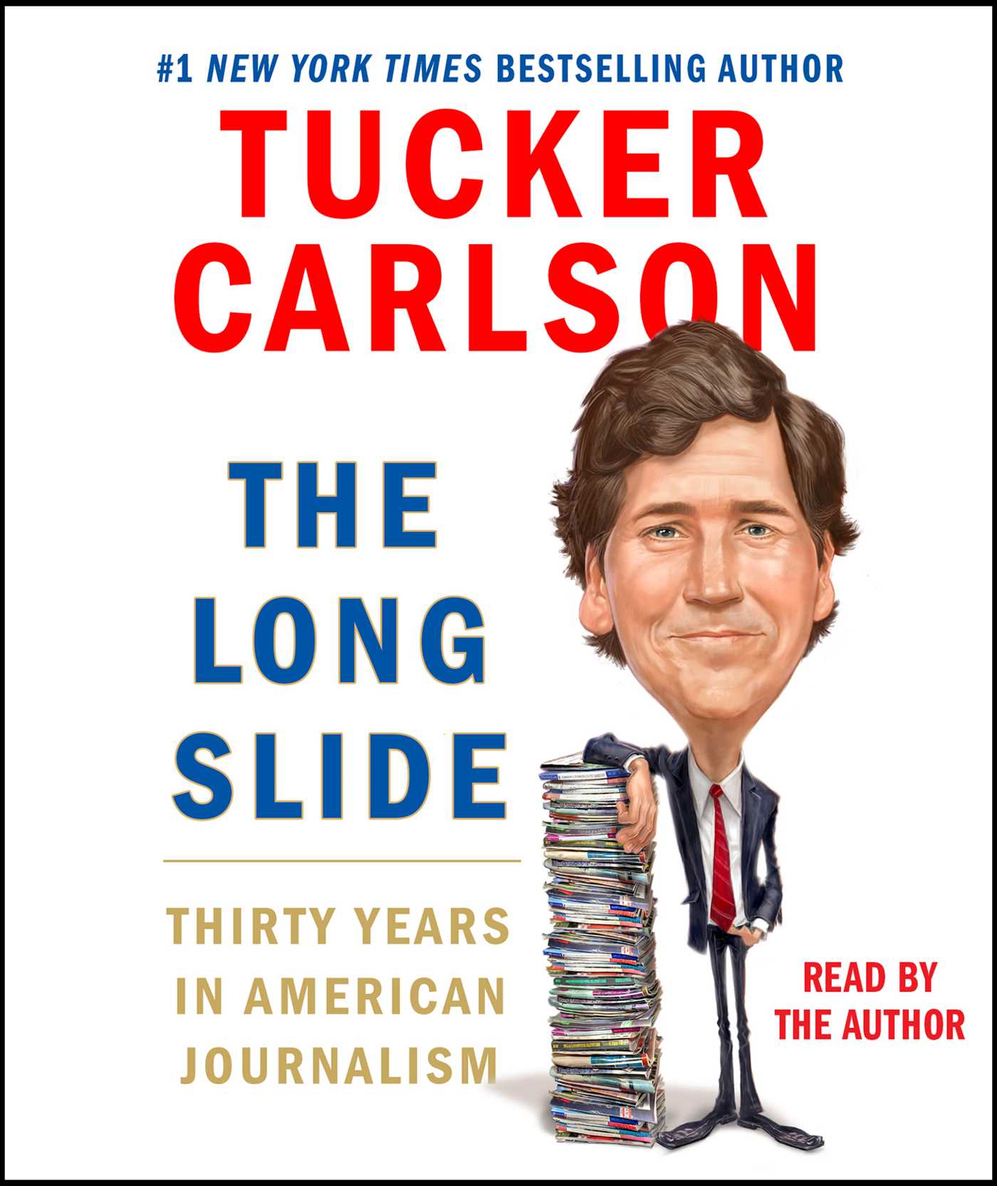 Long Slide: Thirty Years in American Journalism