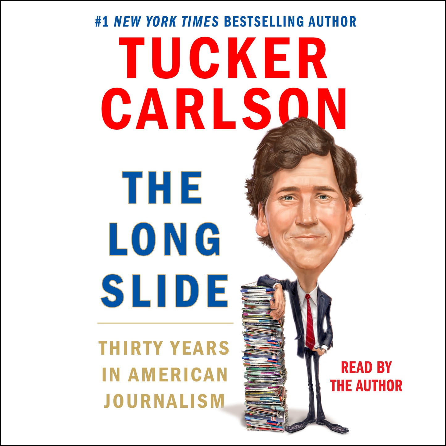 Long Slide: Thirty Years in American Journalism