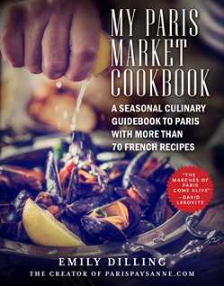 My Paris Market Cookbook