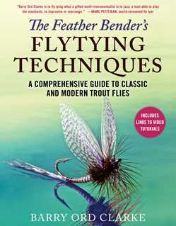 The Feather Bender's Flytying Techniques
