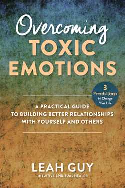 Overcoming Toxic Emotions