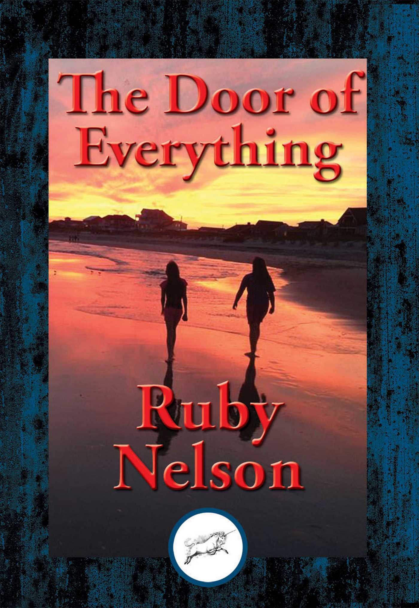 Door of Everything: Complete and Unabridged