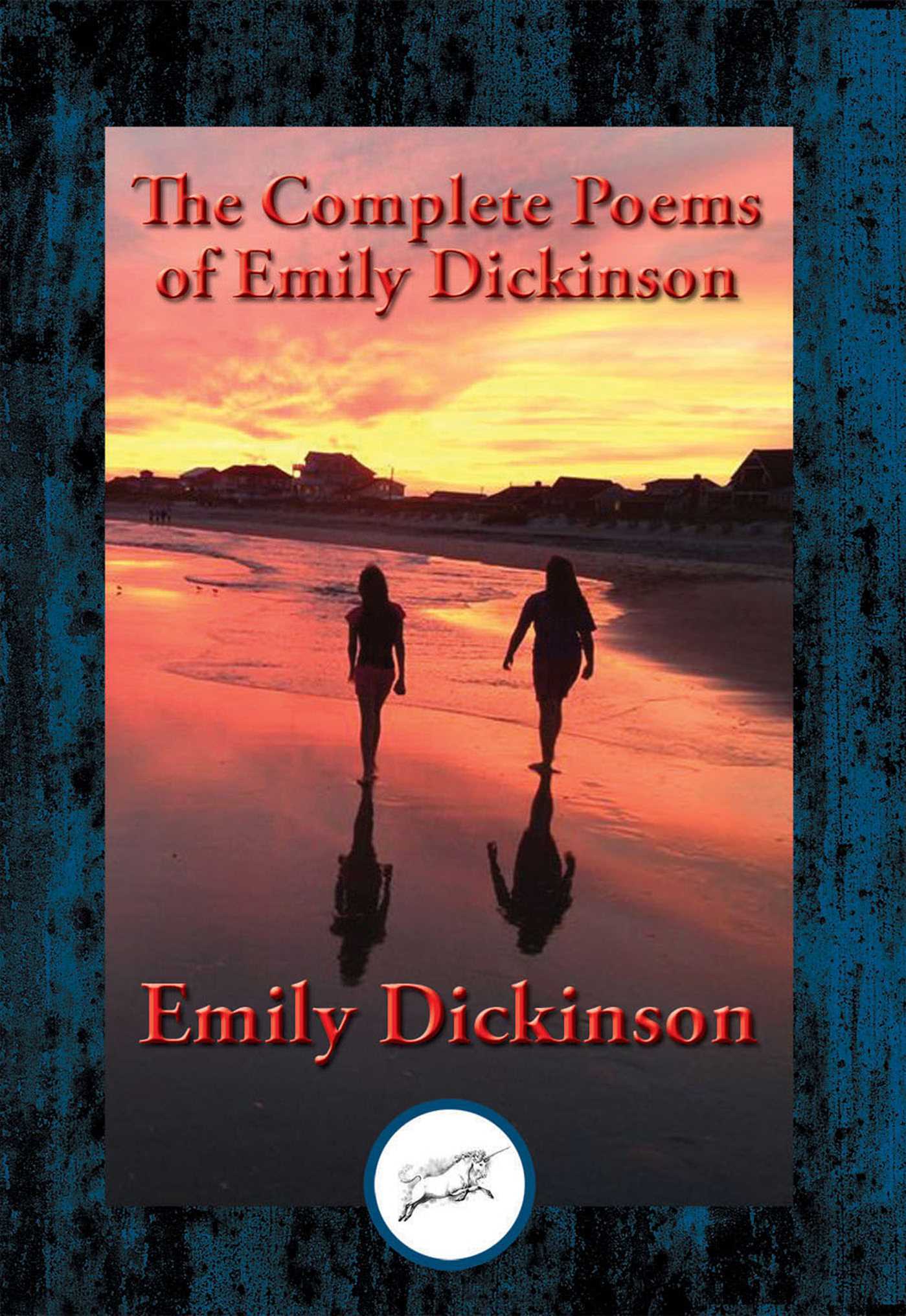 Complete Poems of Emily Dickinson: With Linked Table of Contents