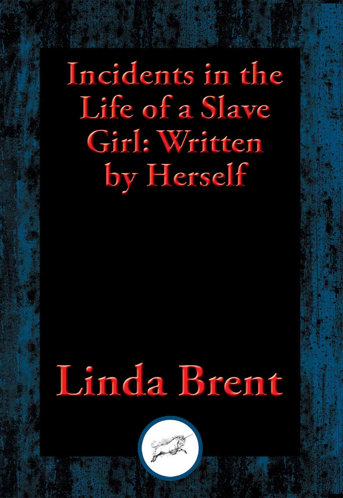 Incidents in the Life of a Slave Girl