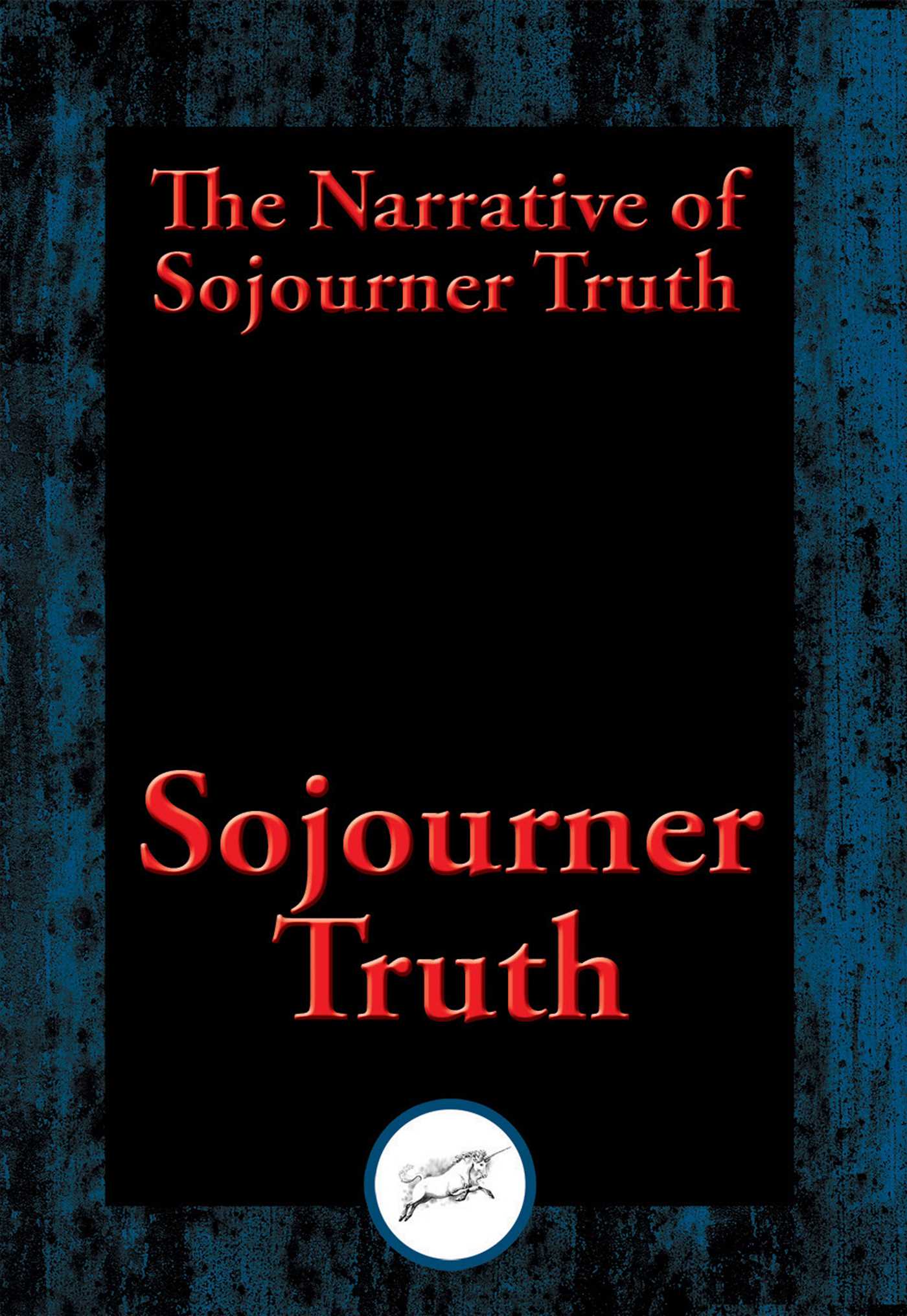Narrative of Sojourner Truth: A Northern Slave