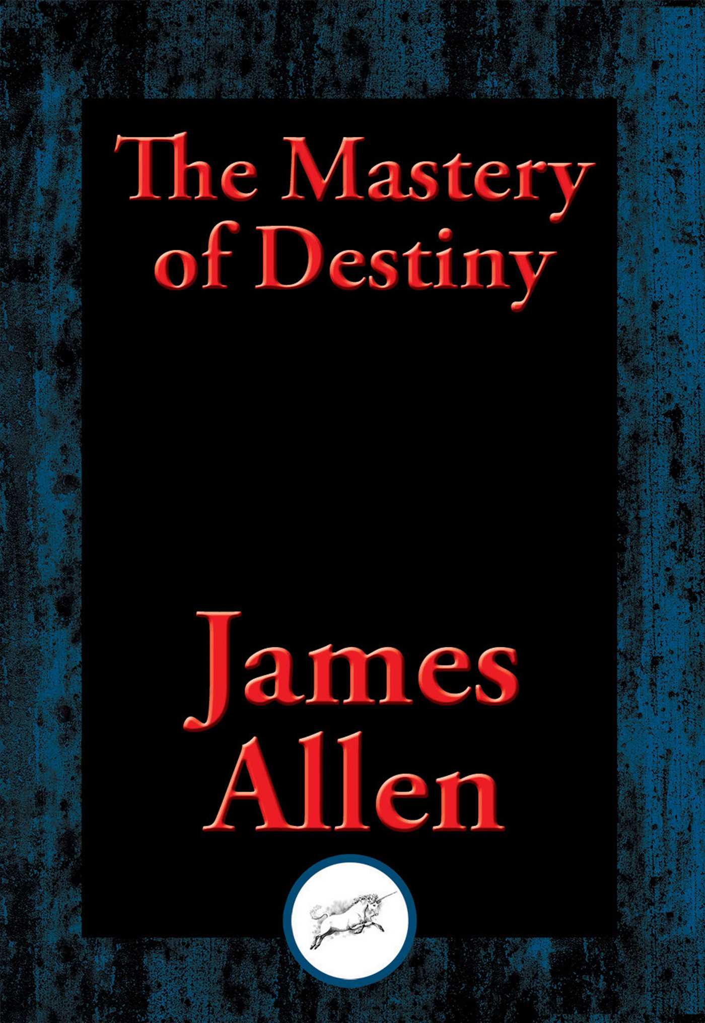Mastery of Destiny