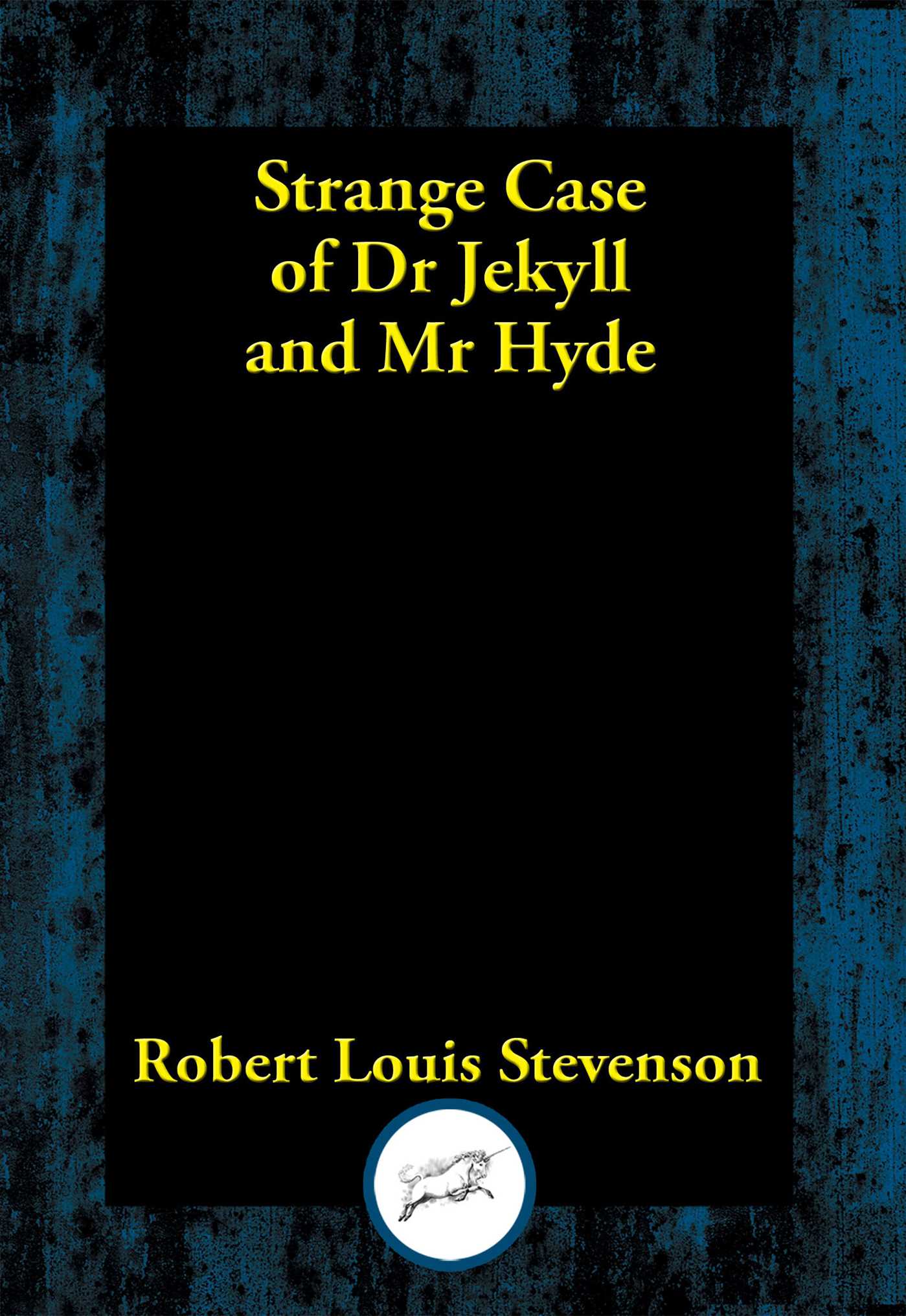 Strange Case of Dr. Jekyll and Mr. Hyde