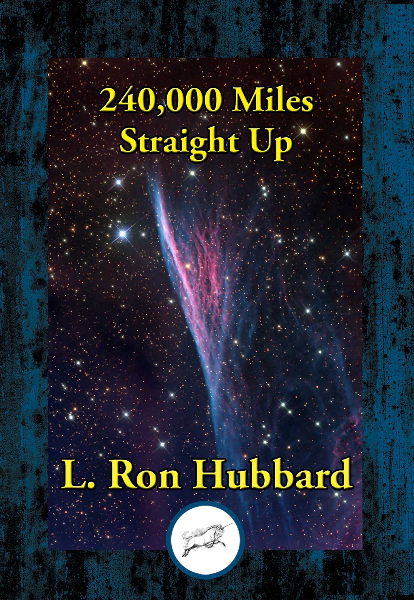 240,000 Miles Straight Up