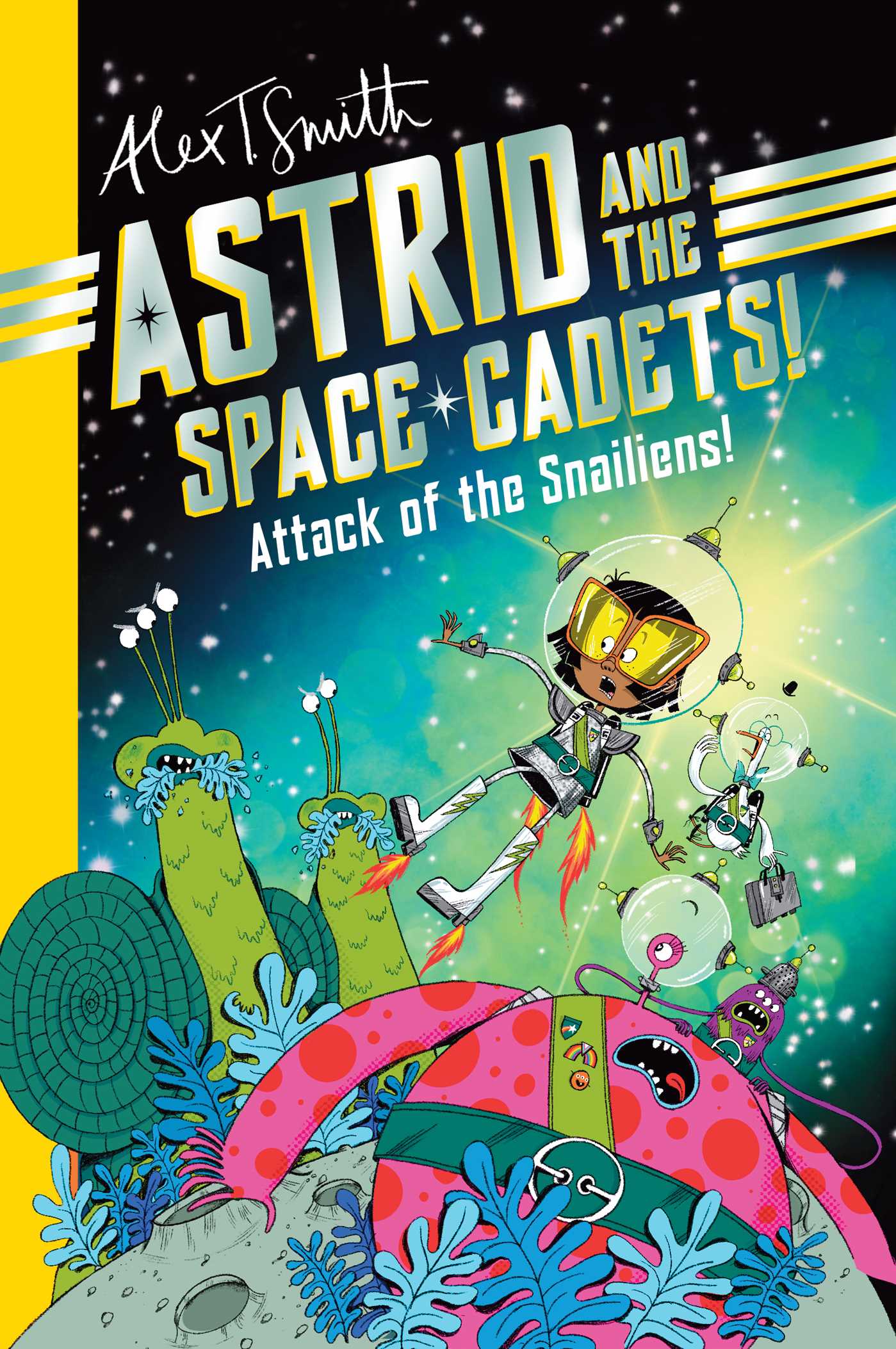 Astrid and the Space Cadets: Attack of the Snaliens