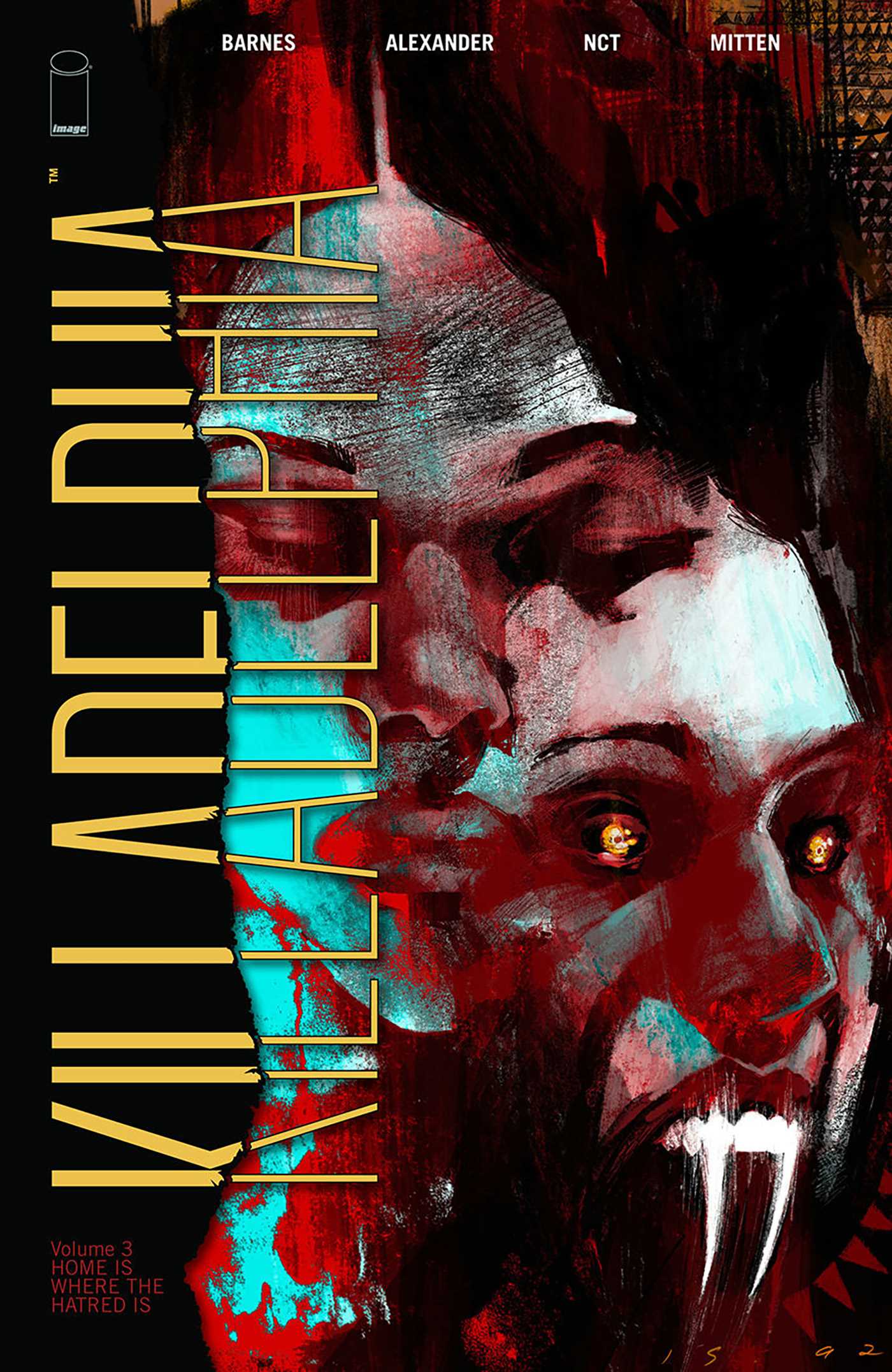 Killadelphia Volume 3: Home is Where the Hatred Is