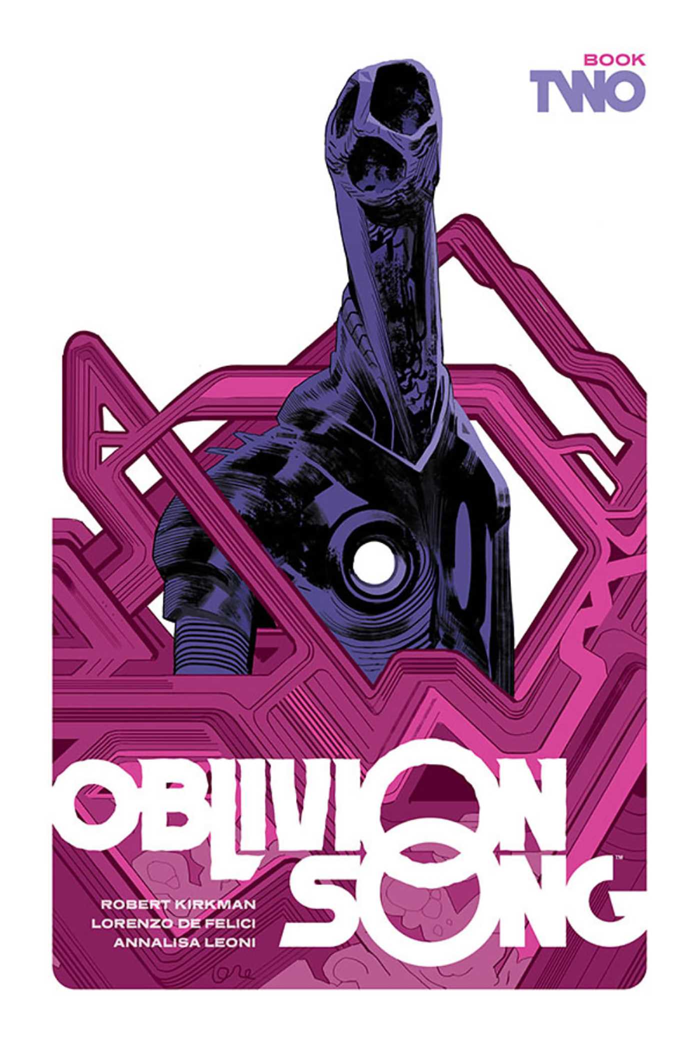 Oblivion Song by Kirkman and De Felici Book 2