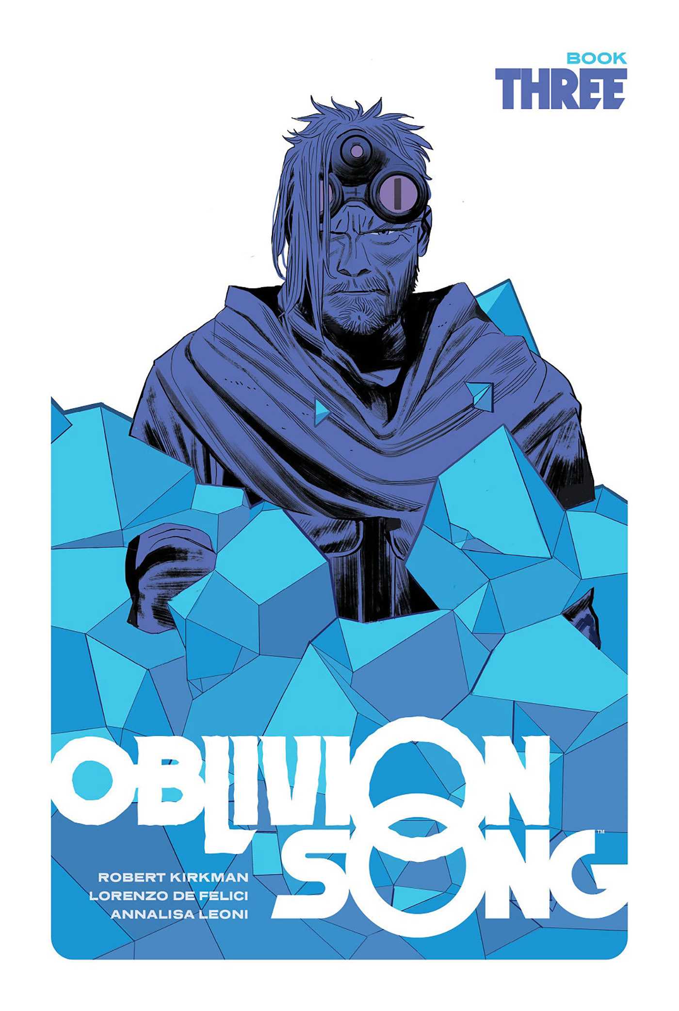 Oblivion Song by Kirkman & De Felici Book 3