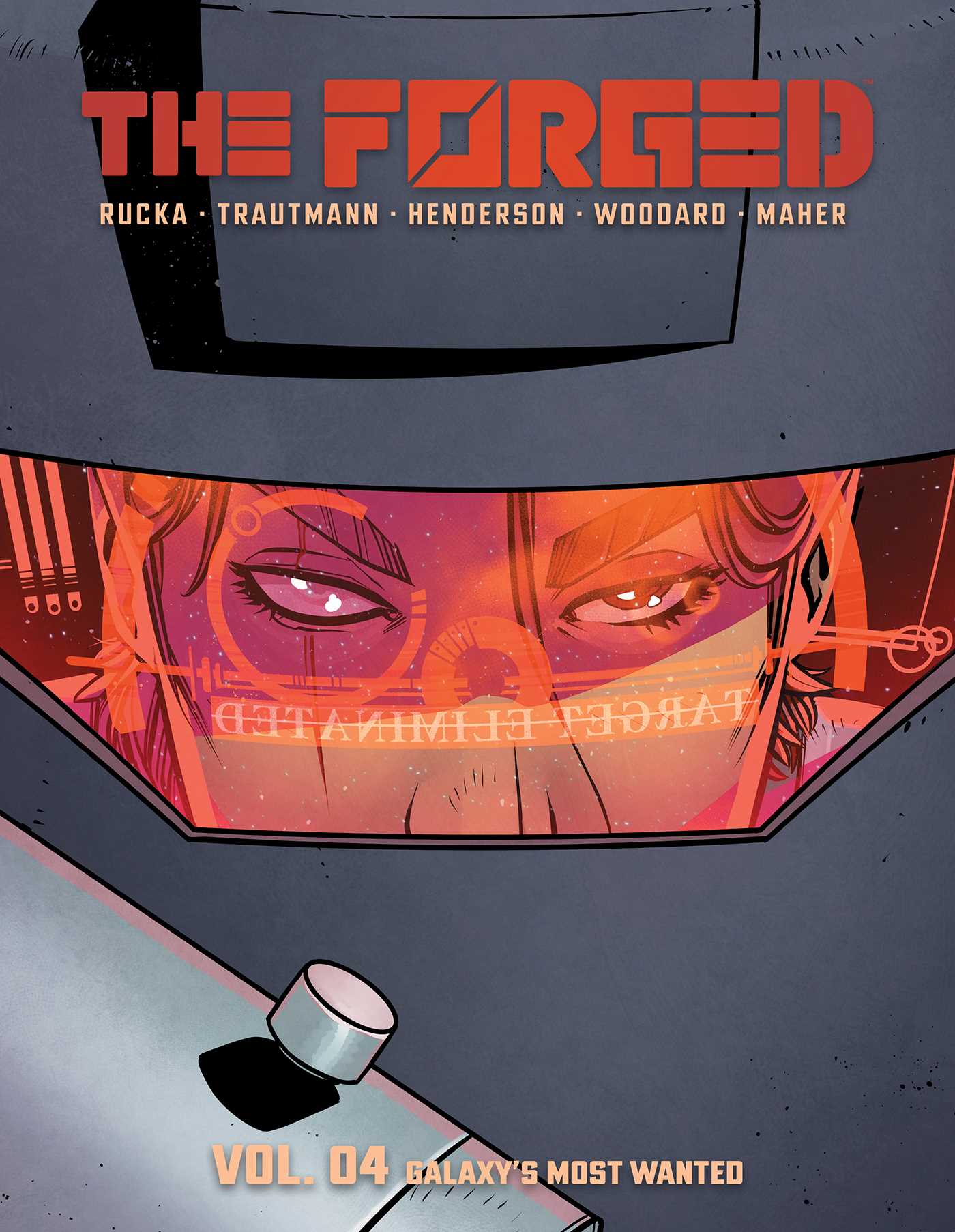 Forged Volume 4: Galaxy's Most Wanted