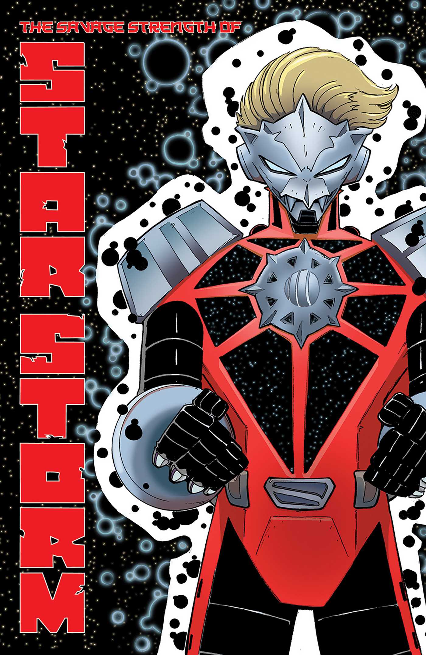 Savage Strength Of Starstorm Volume 1