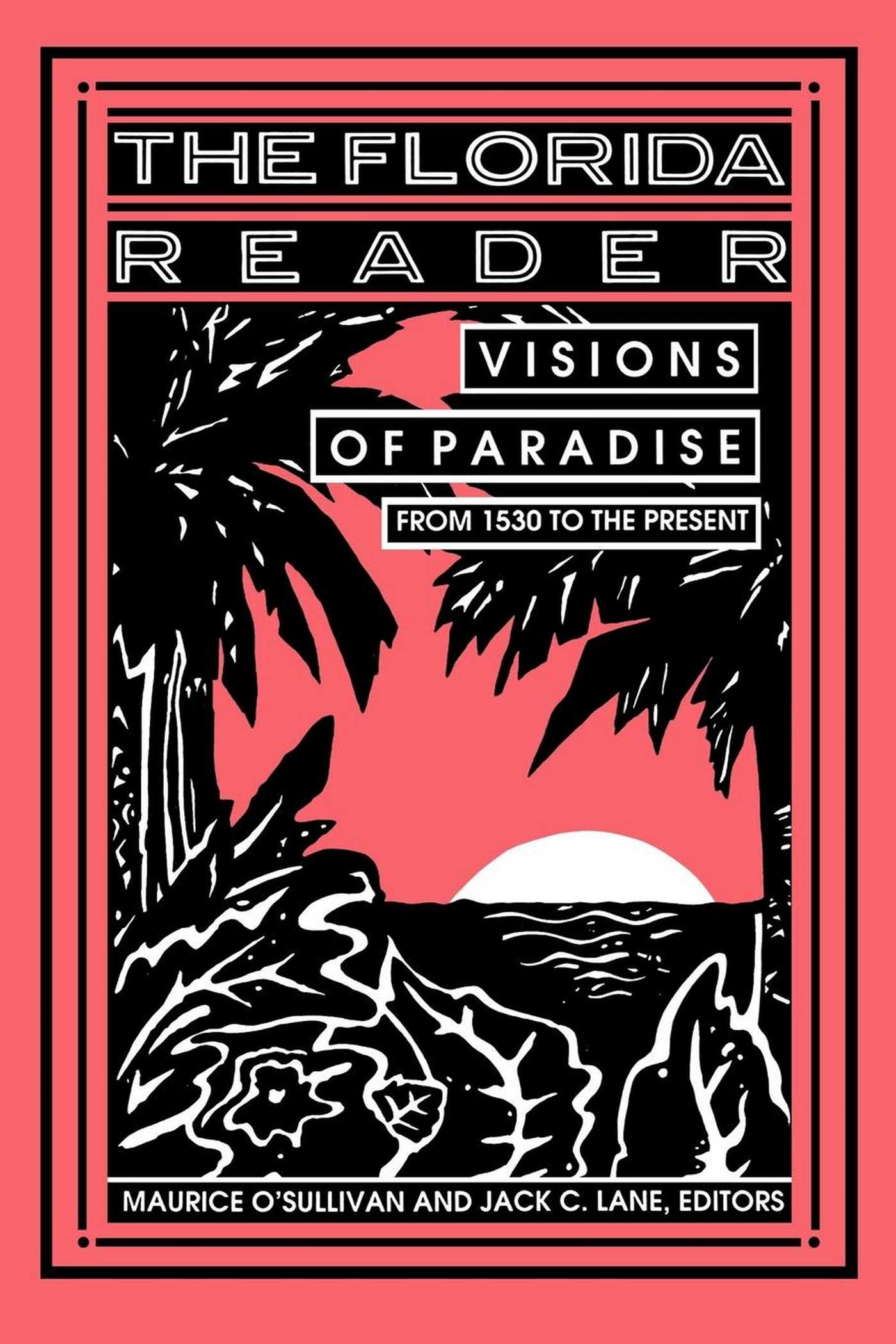 Florida Reader: Visions of Paradise
