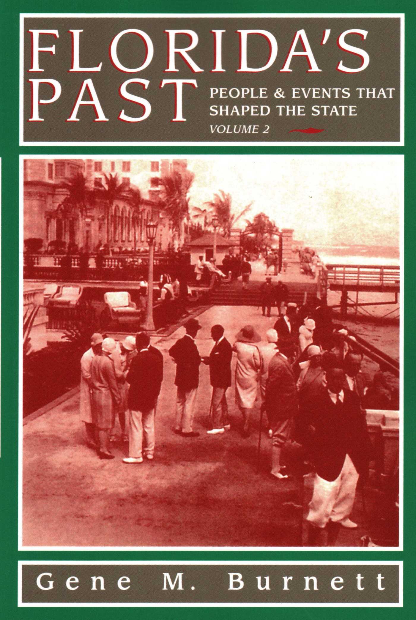 Florida's Past, Vol 2
