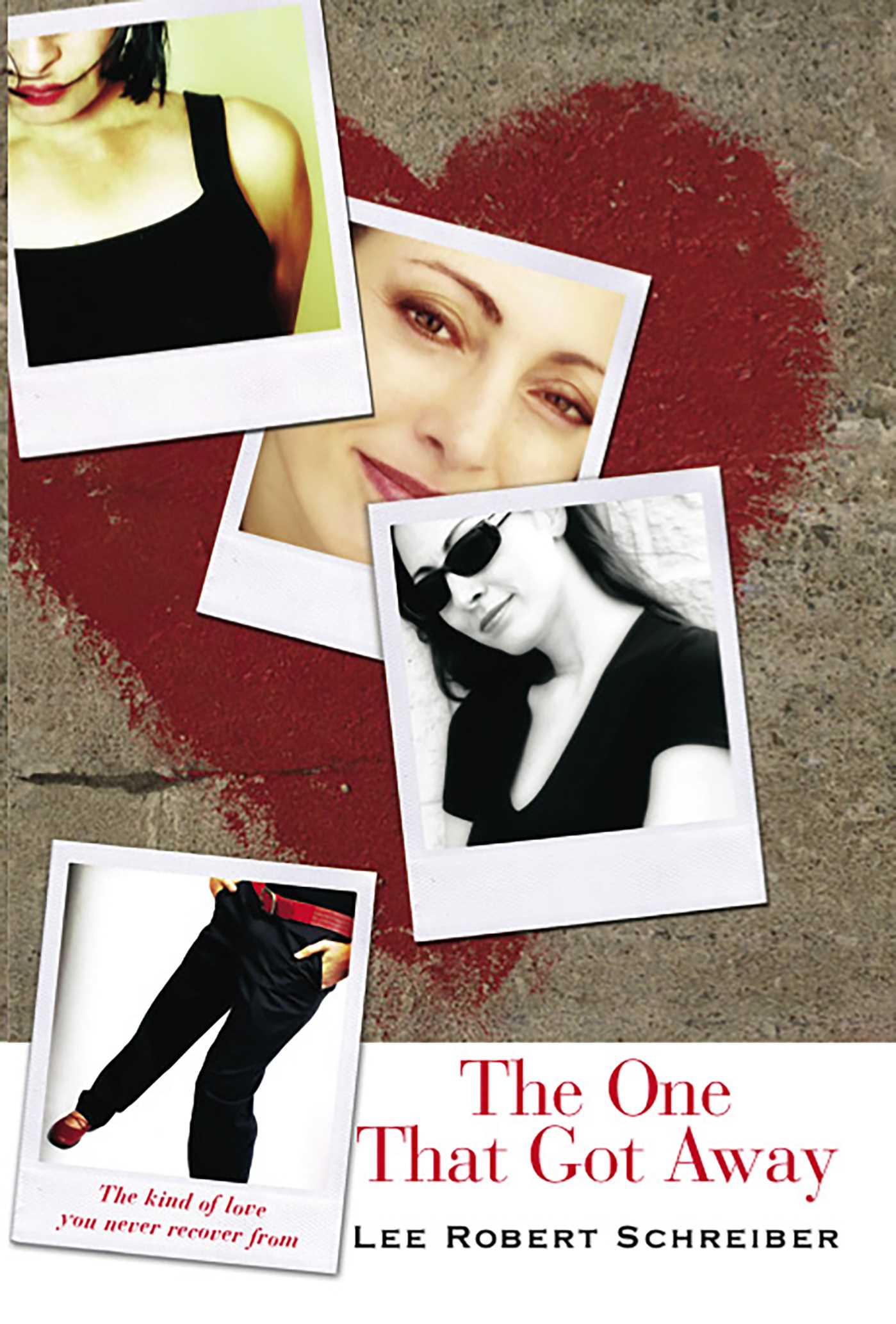 One that Got Away: The Kind of Love You Never Recover From