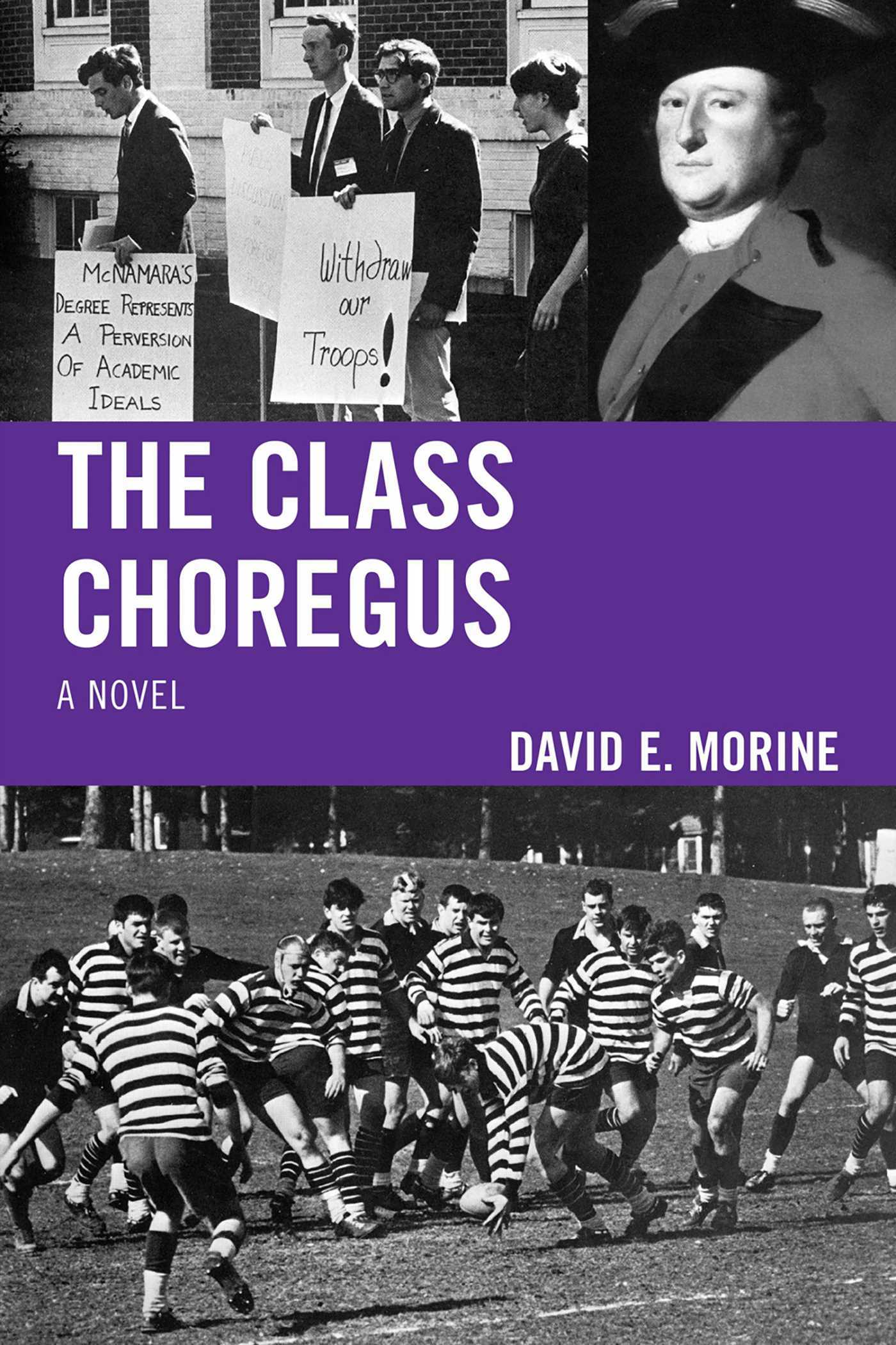 Class Choregus: A Novel