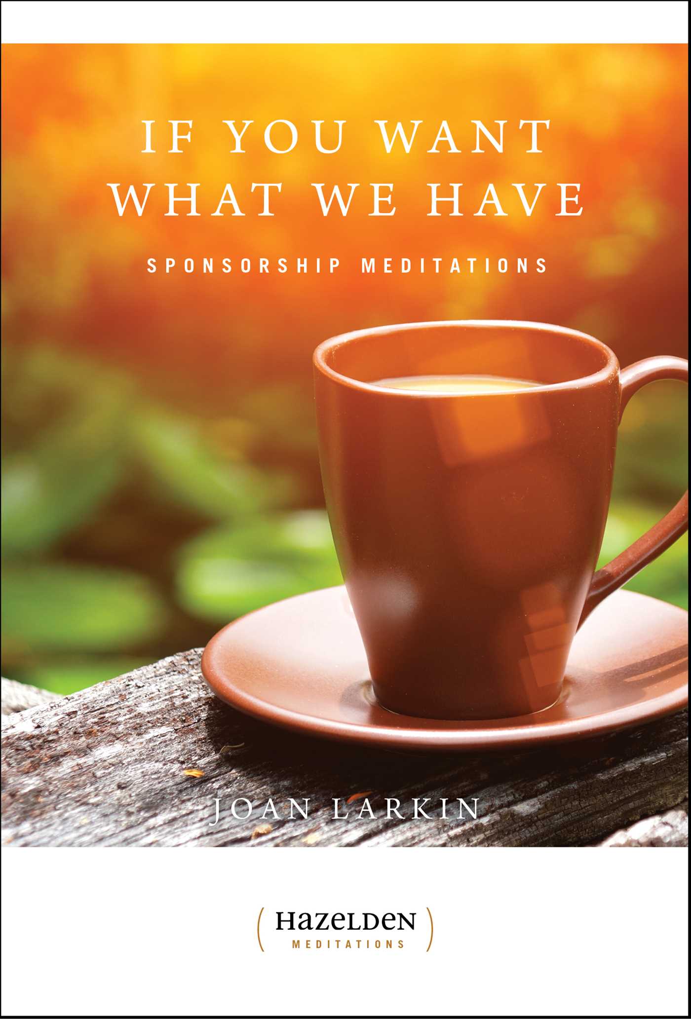 If You Want What We Have