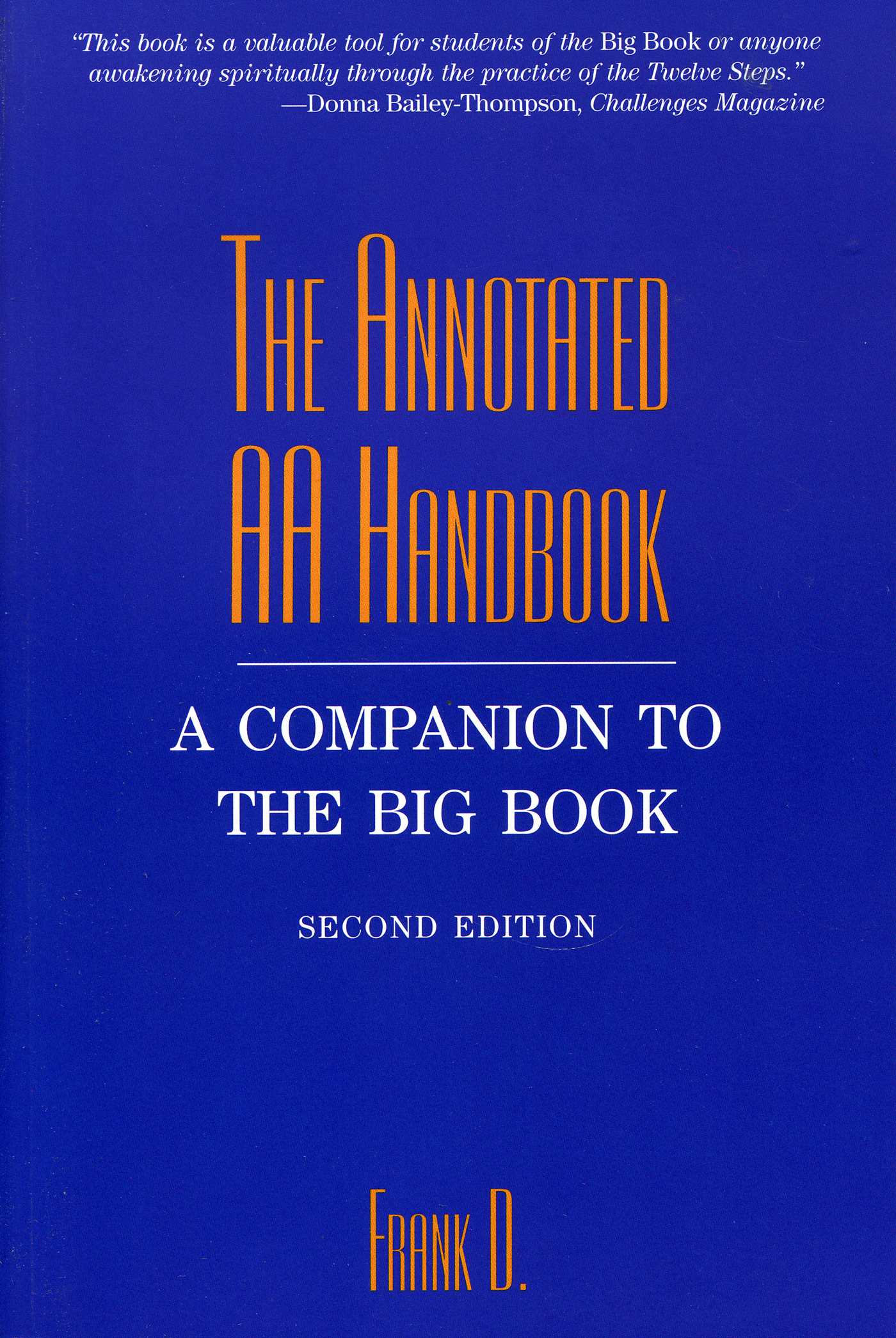 Annotated AA Handbook: A Companion to the Big Book