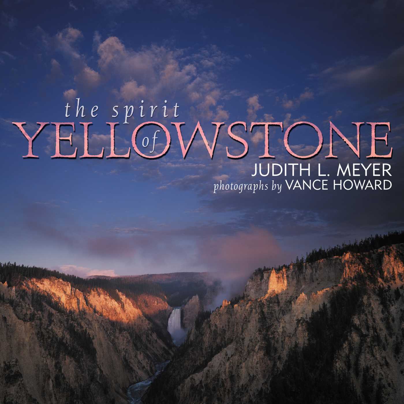 Spirit of Yellowstone