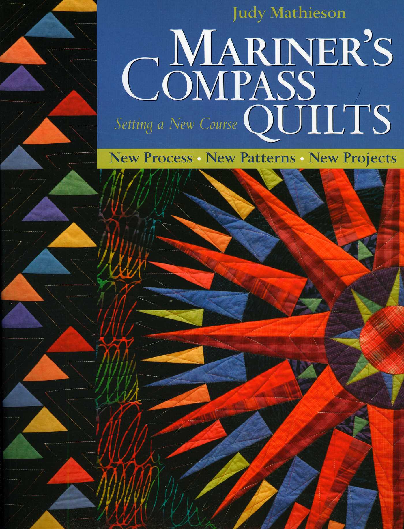 Mariner's Compass Quilts—Setting a New Course