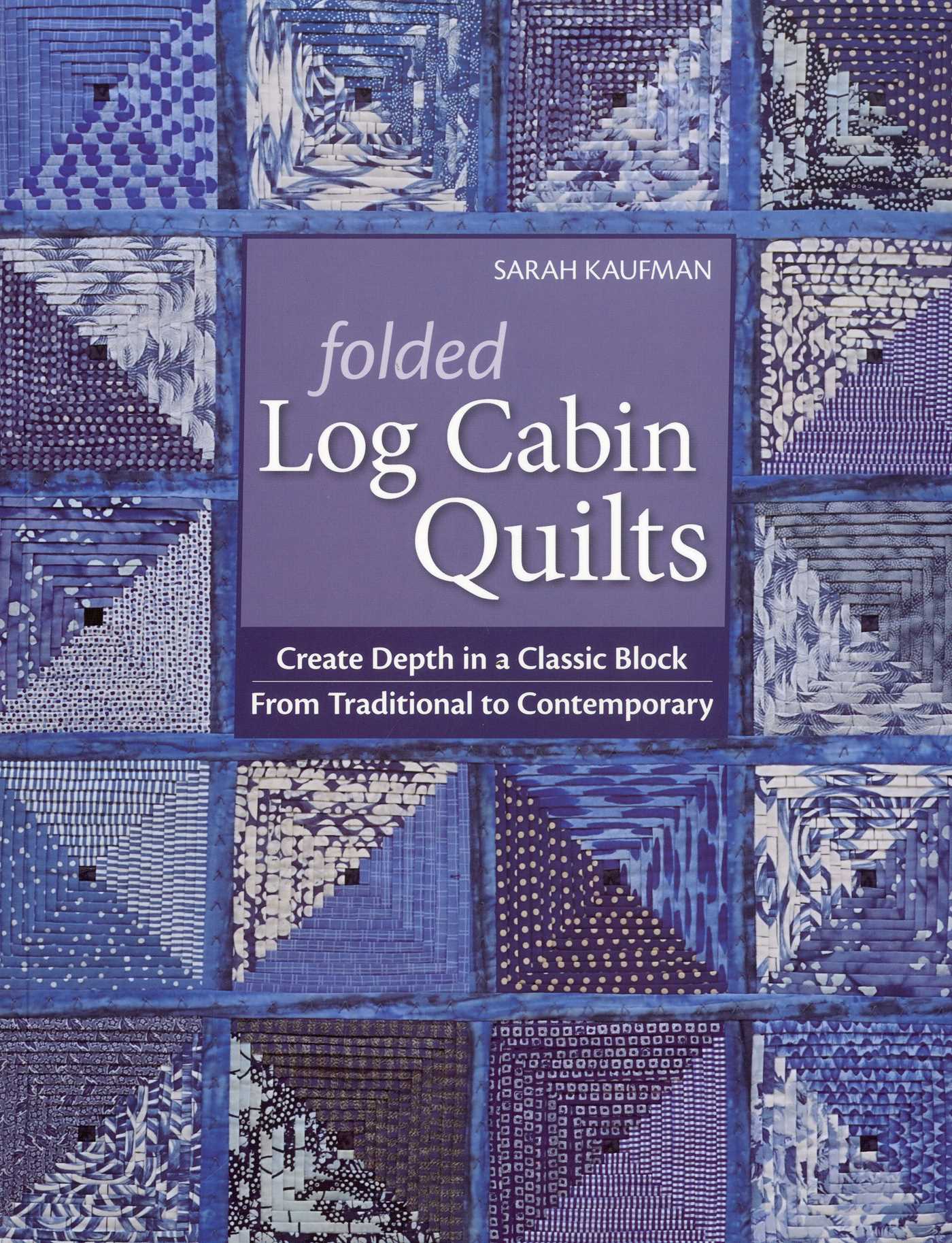 Folded Log Cabin Quilts