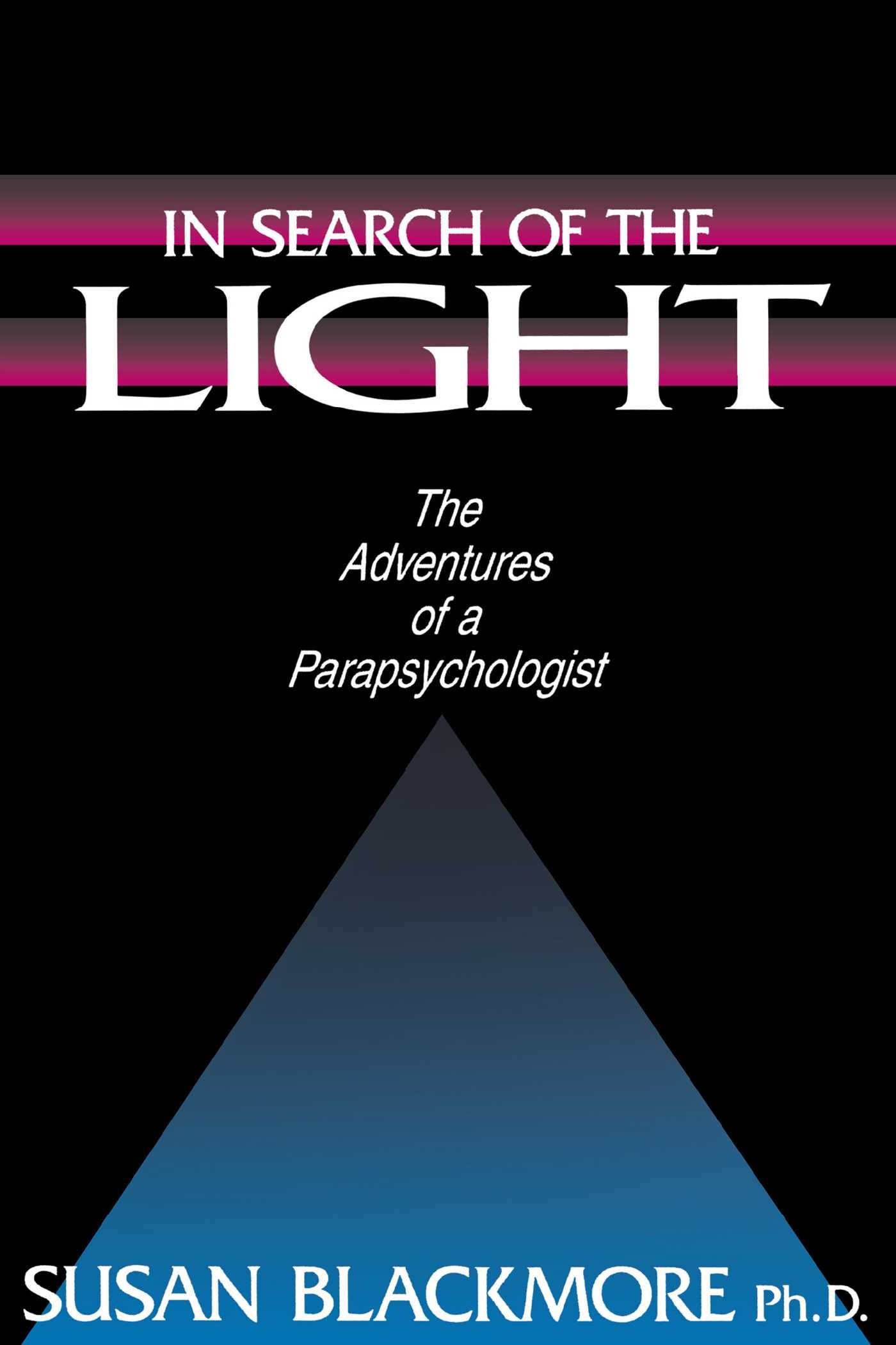 In Search of the Light