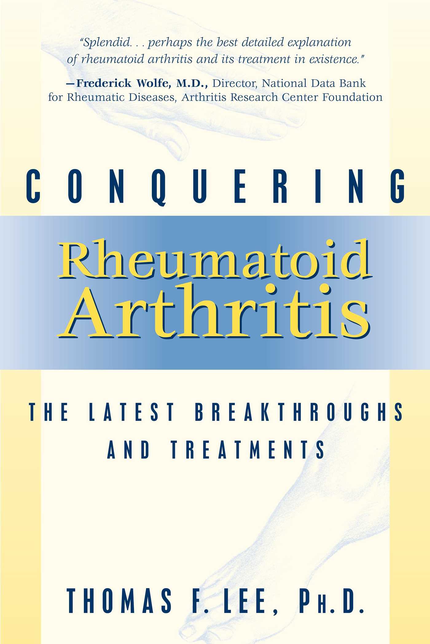 Conquering Rheumatoid Arthritis