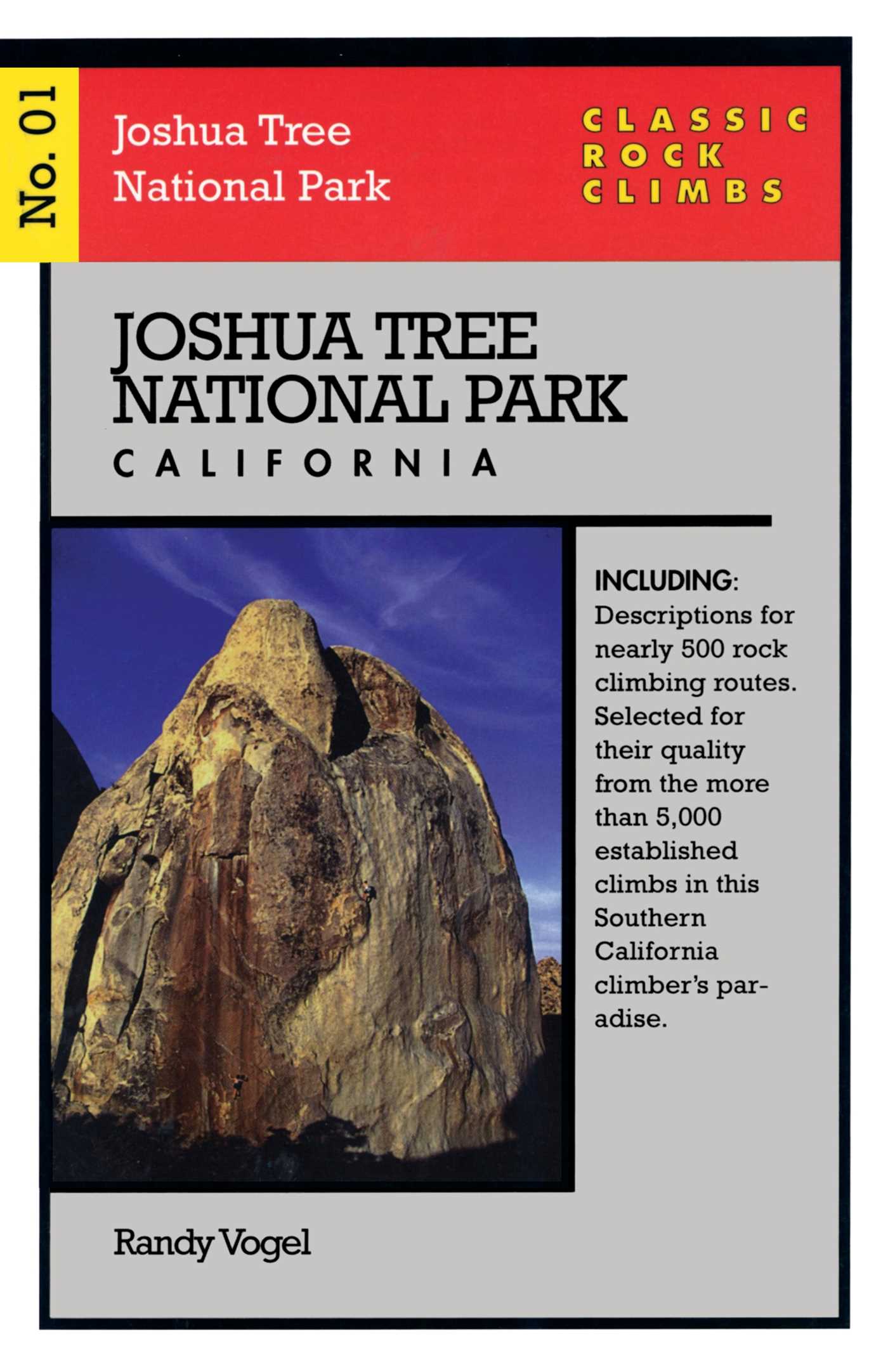 Classic Rock Climbs No. 01 Joshua Tree National Park, California
