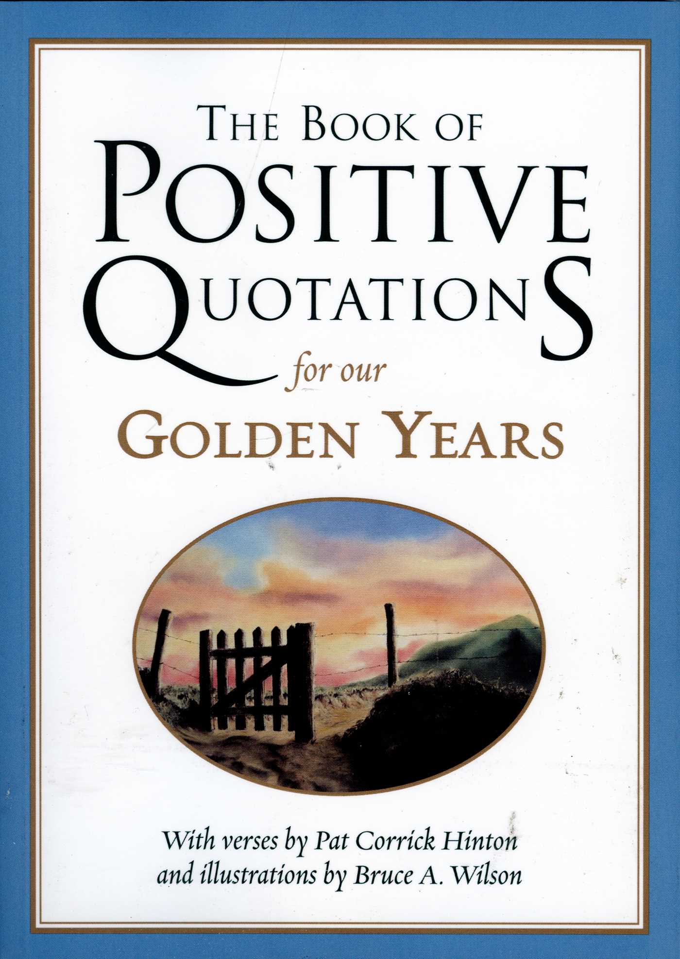 Book of Positive Quotations for Our Golden Years