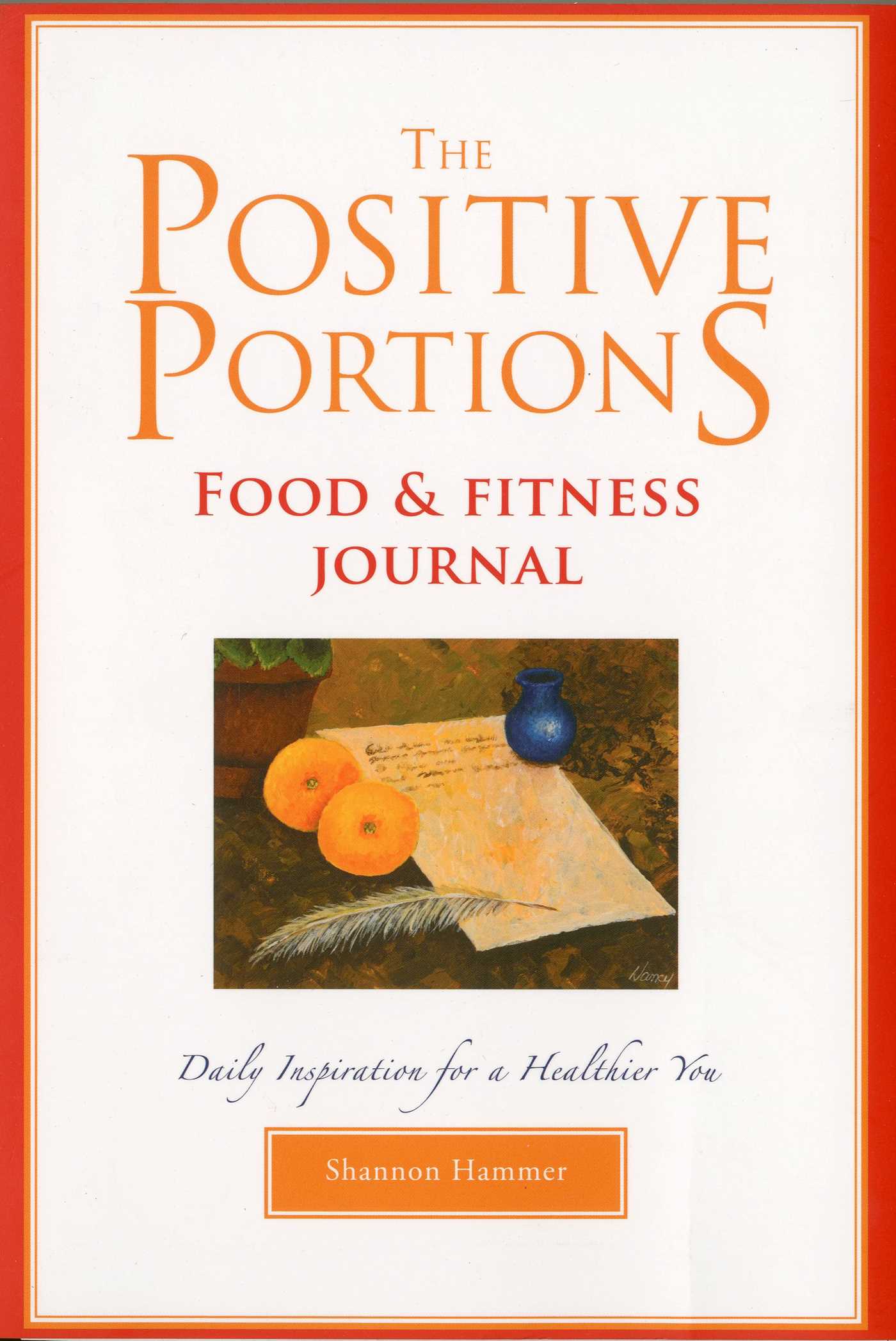 Positive Portions Food & Fitness Journal
