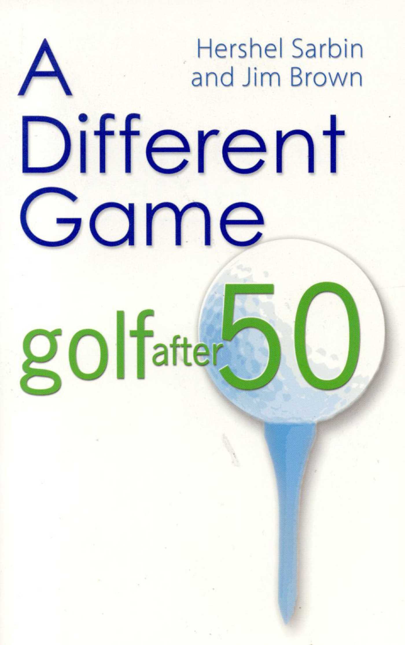 Different Game: Golf After 50