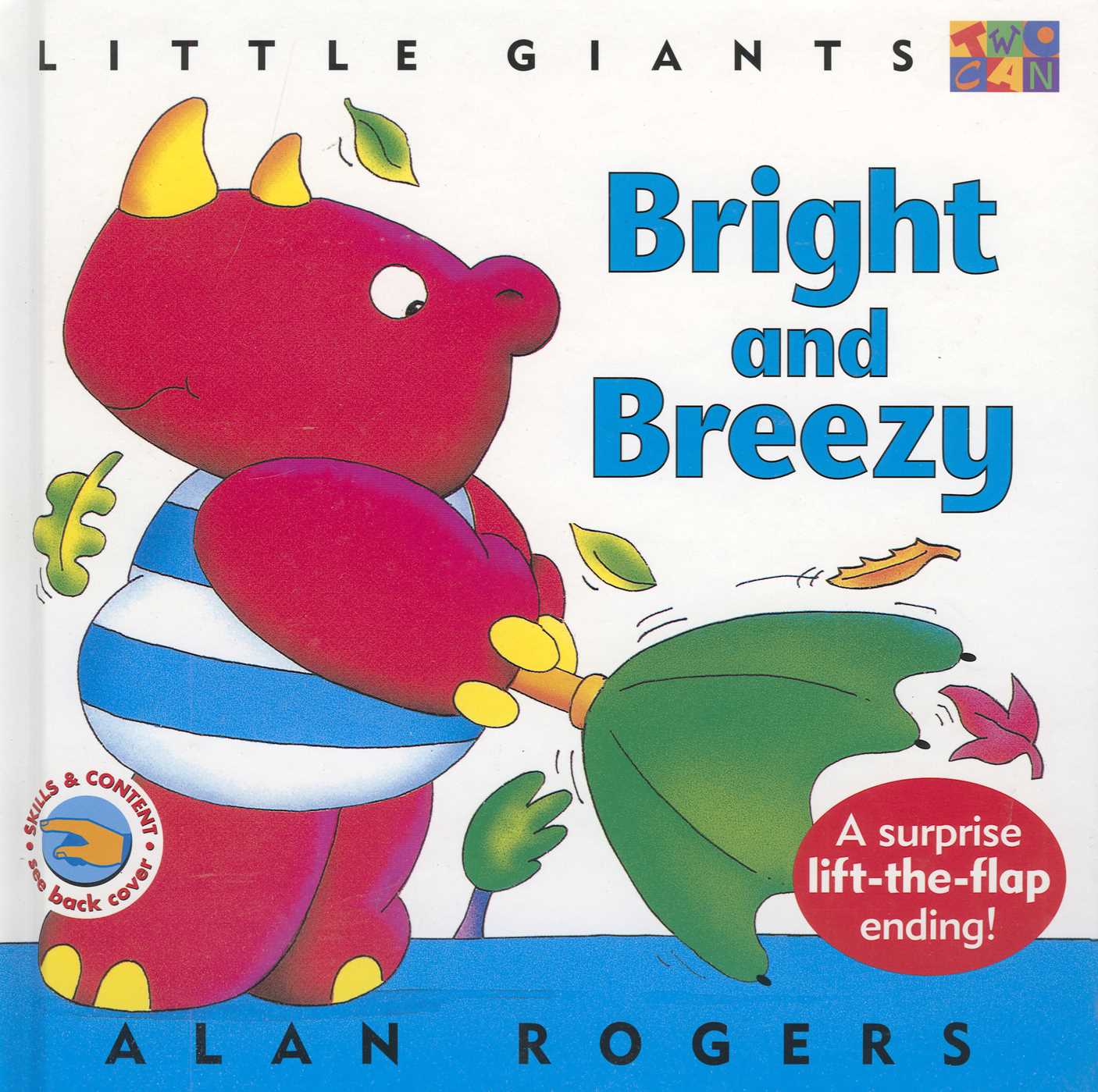 Bright And Breezy: Little Giants