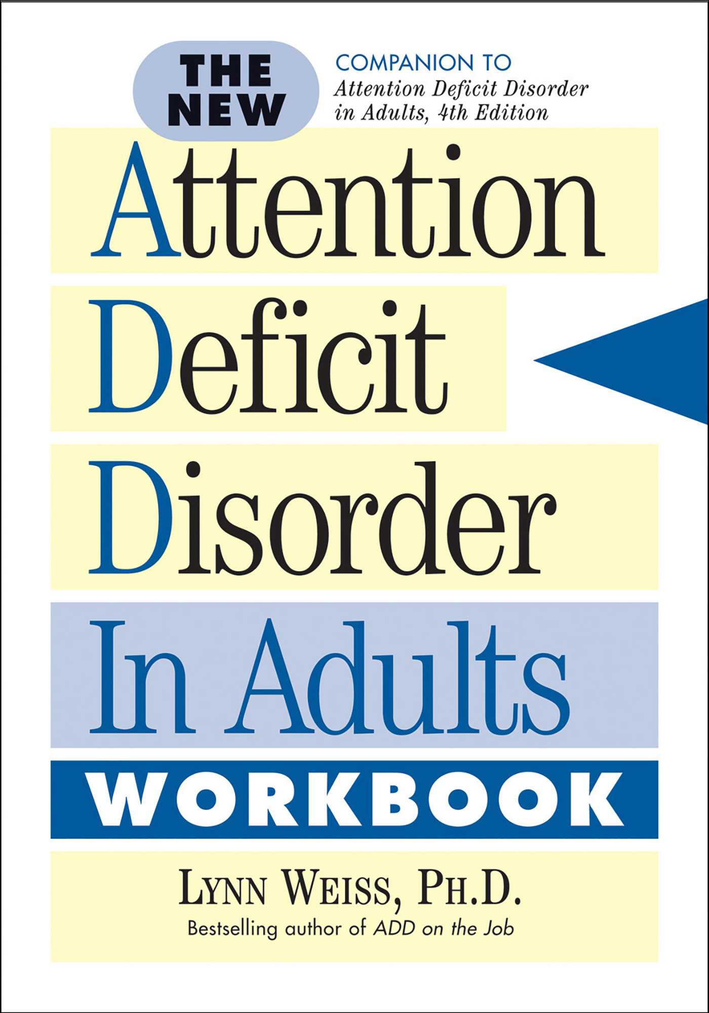 New Attention Deficit Disorder in Adults Workbook