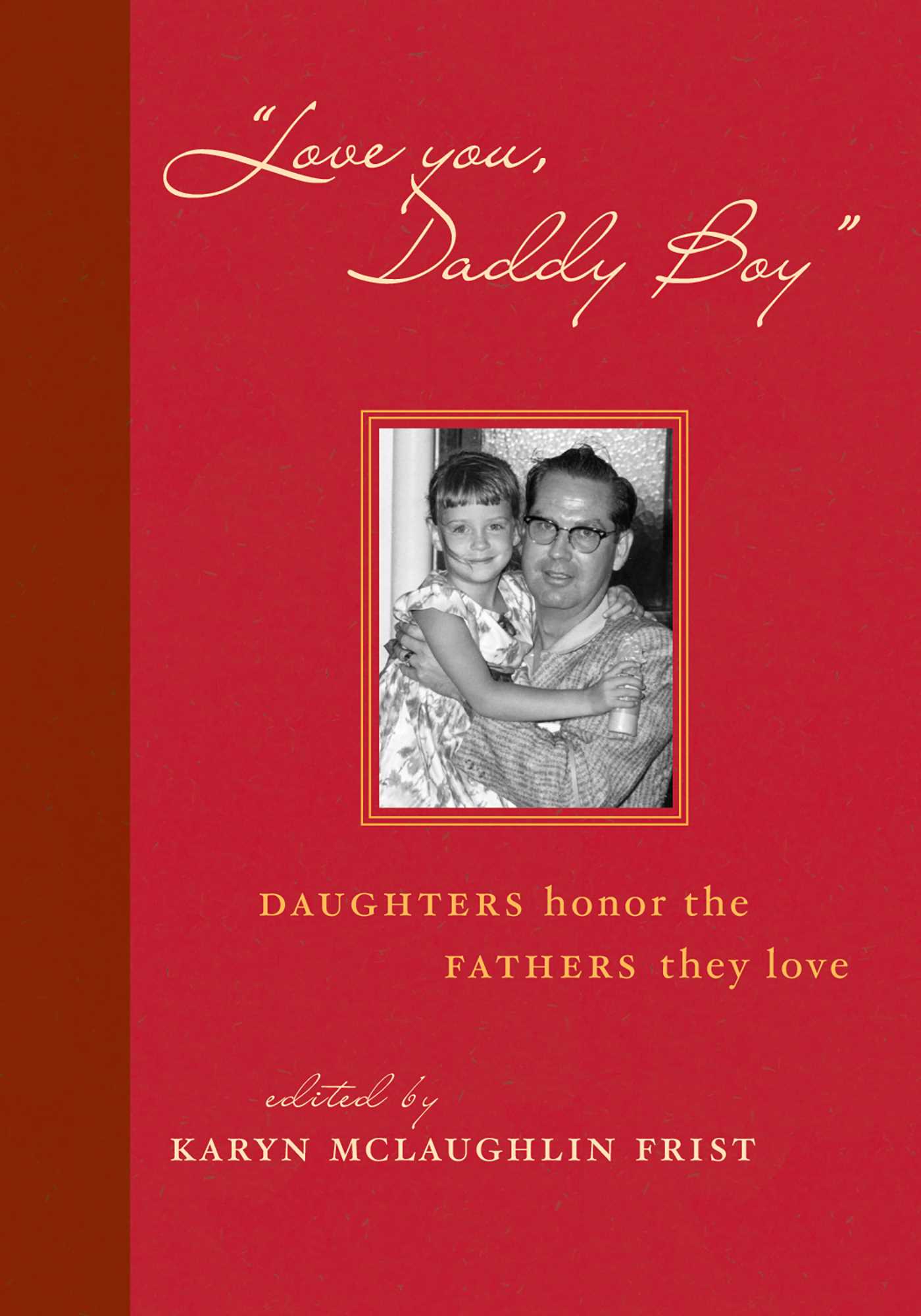 Love You, Daddy Boy
