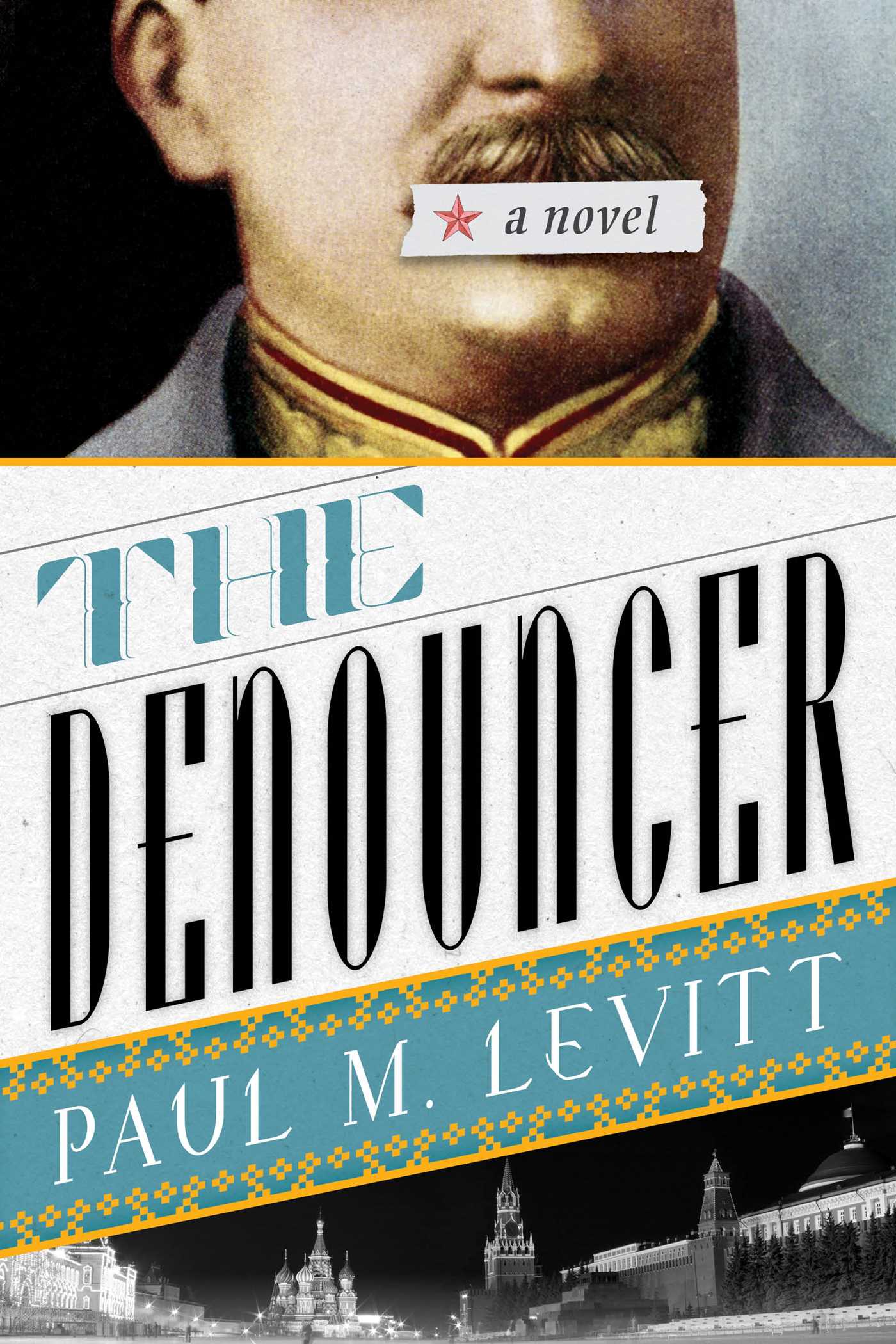 Denouncer: A Novel